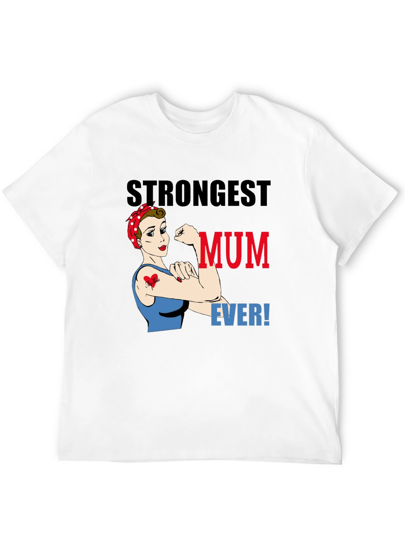 Strongest Mum Ever Graphic T-Shirt - Black