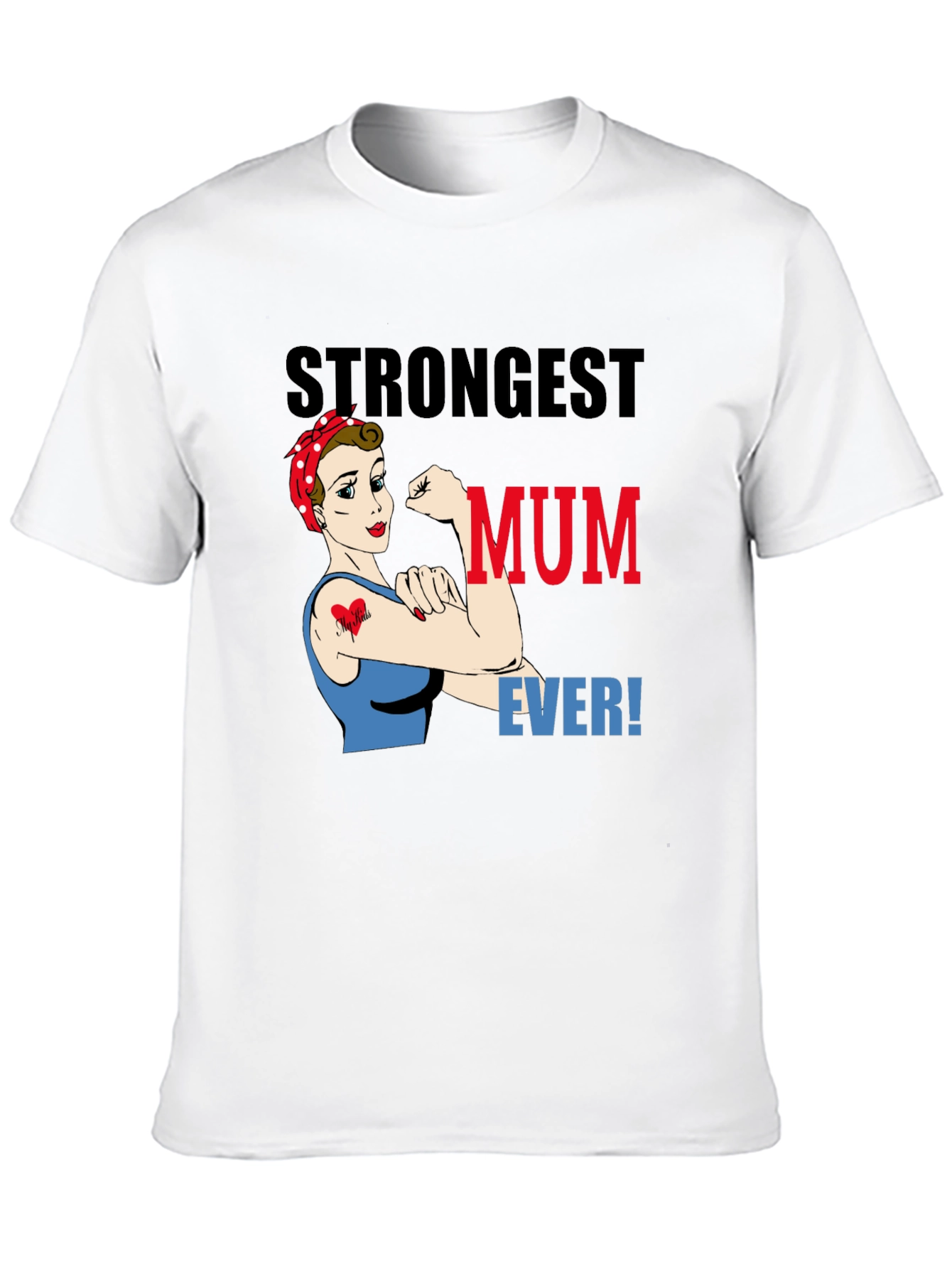 Strongest Mum Ever Graphic T-Shirt - Black