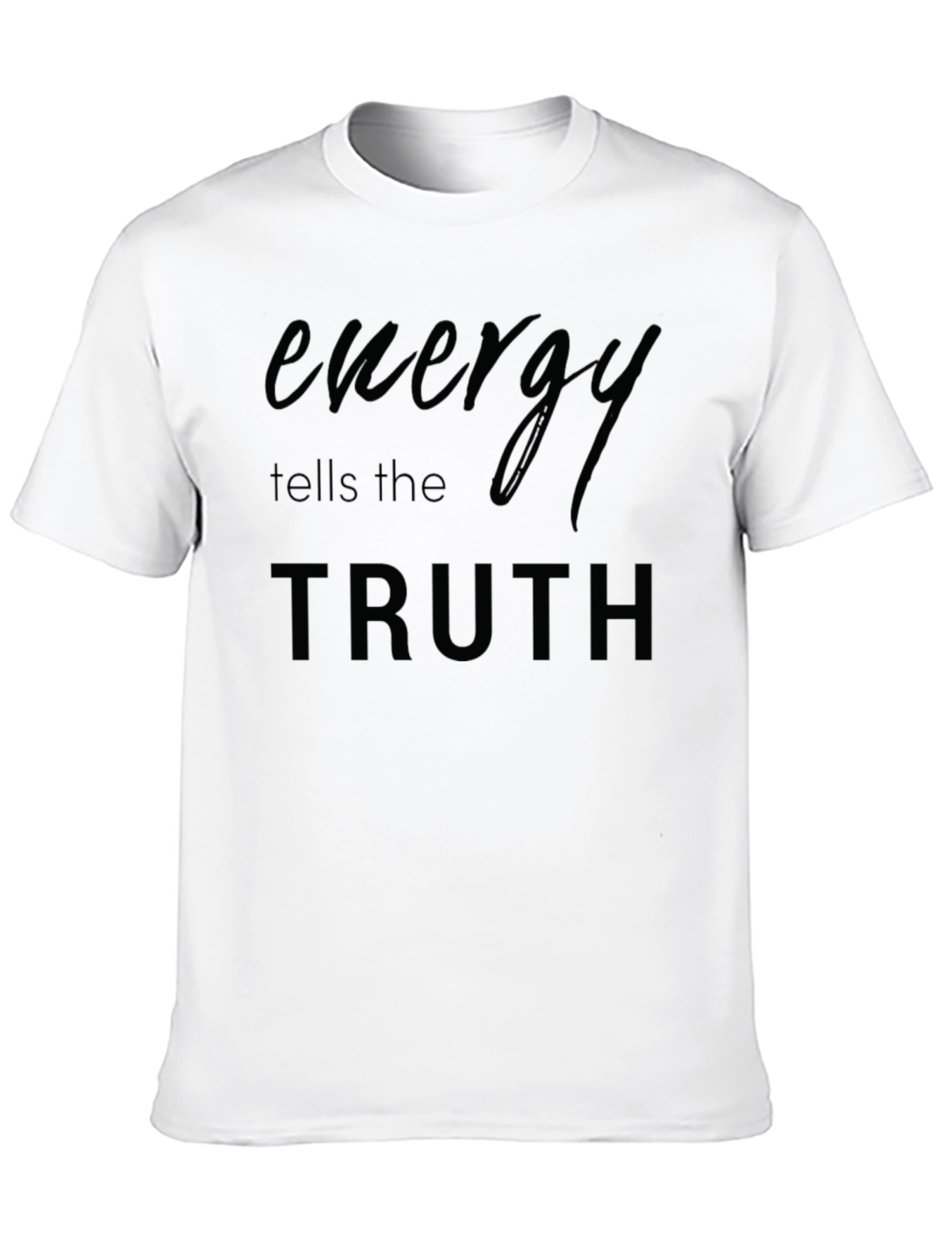 Energy Tells the Truth Black T-Shirt