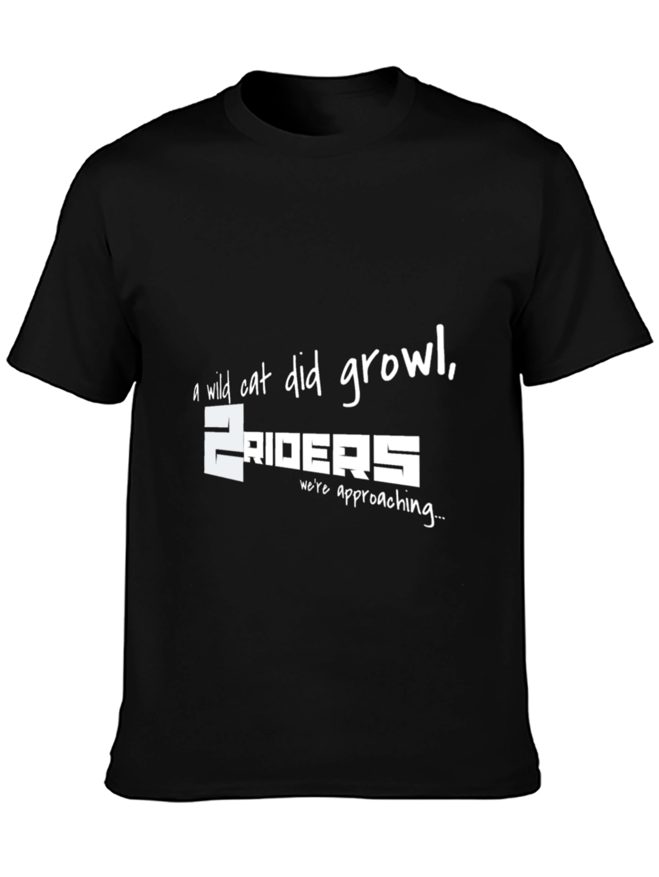 A Wild Cat Did Growl T-Shirt