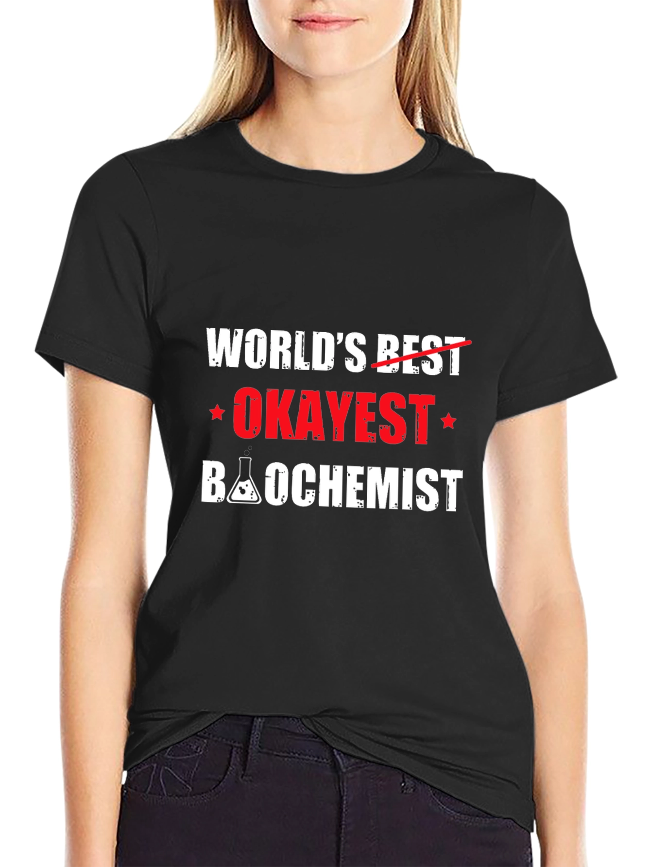 Worlds Okayest Biochemist Black T-Shirt
