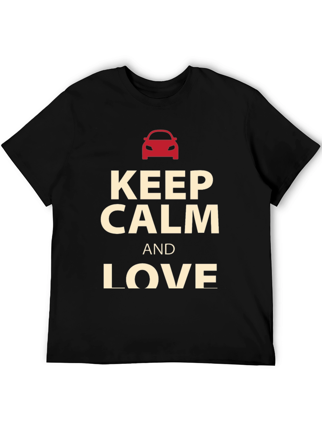 Keep Calm and Love Cars Graphic Tee