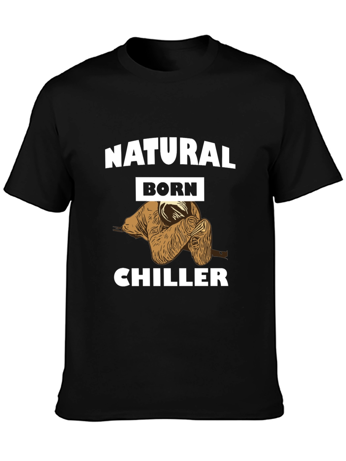 Natural Born Chiller Sloth T-Shirt