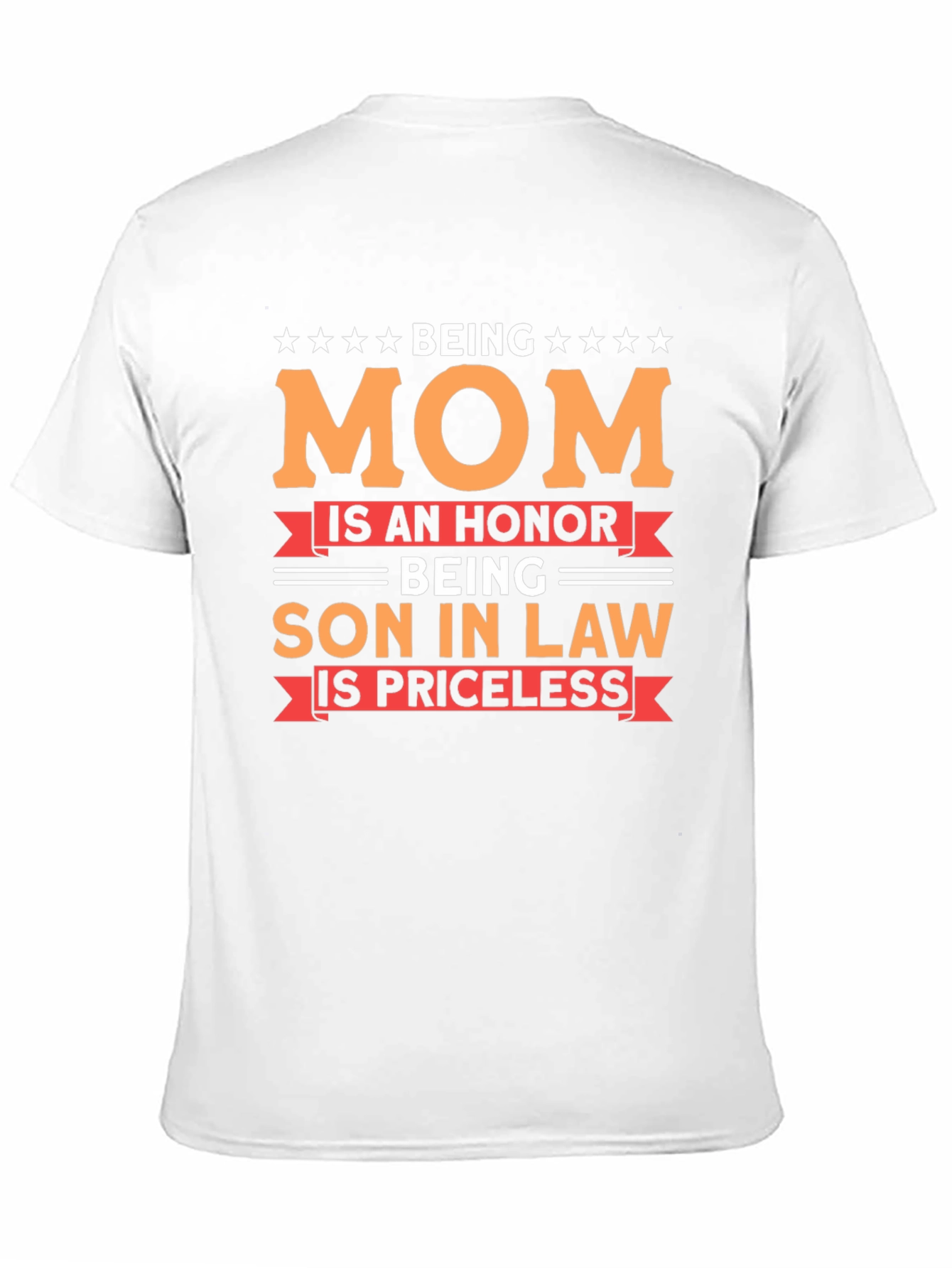 Being Mom Son-in-Law Graphic T-Shirt