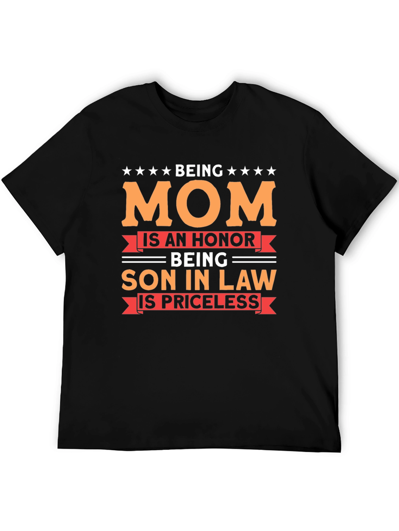 Being Mom Son-in-Law Graphic T-Shirt