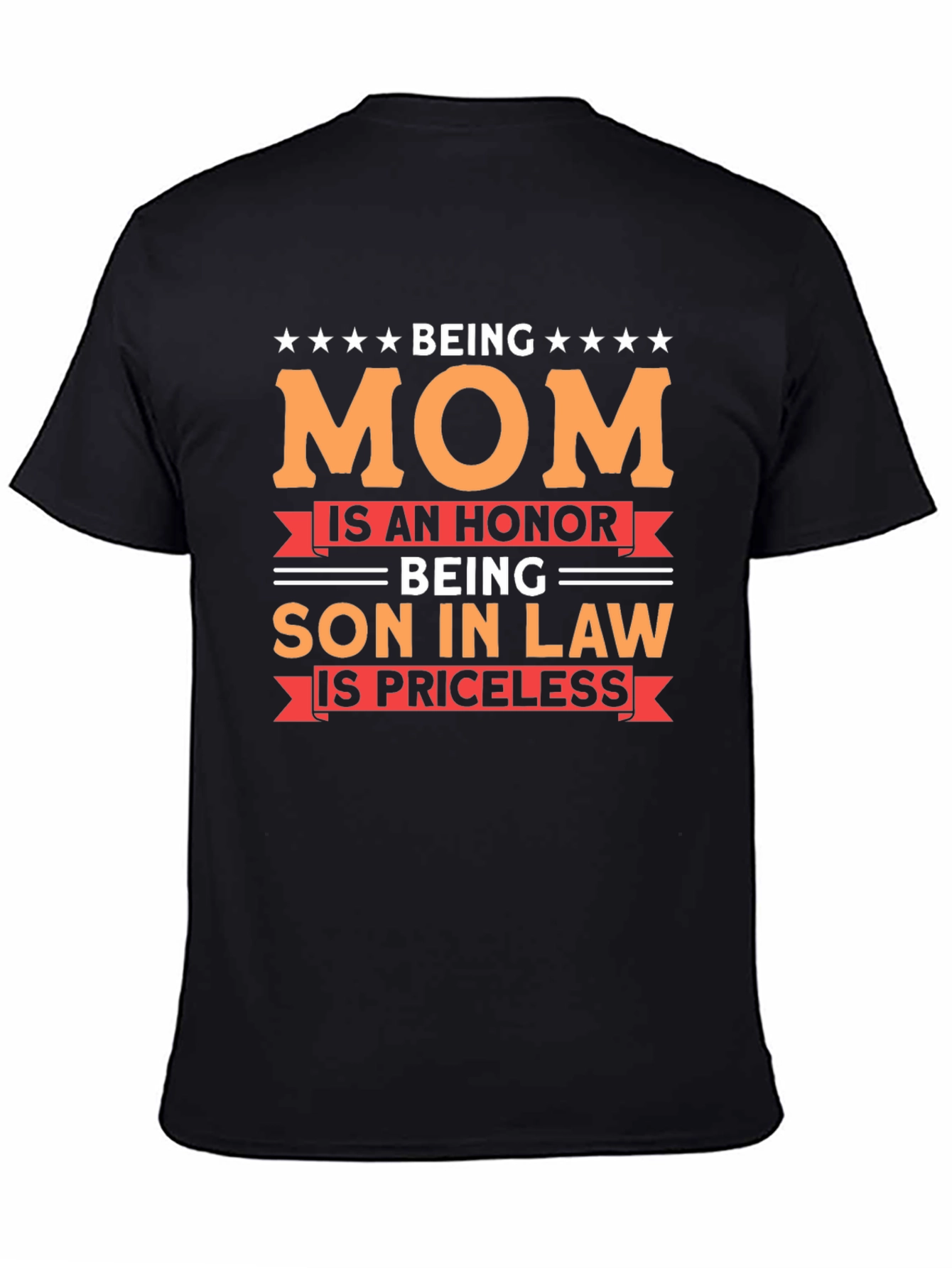 Being Mom Son-in-Law Graphic T-Shirt