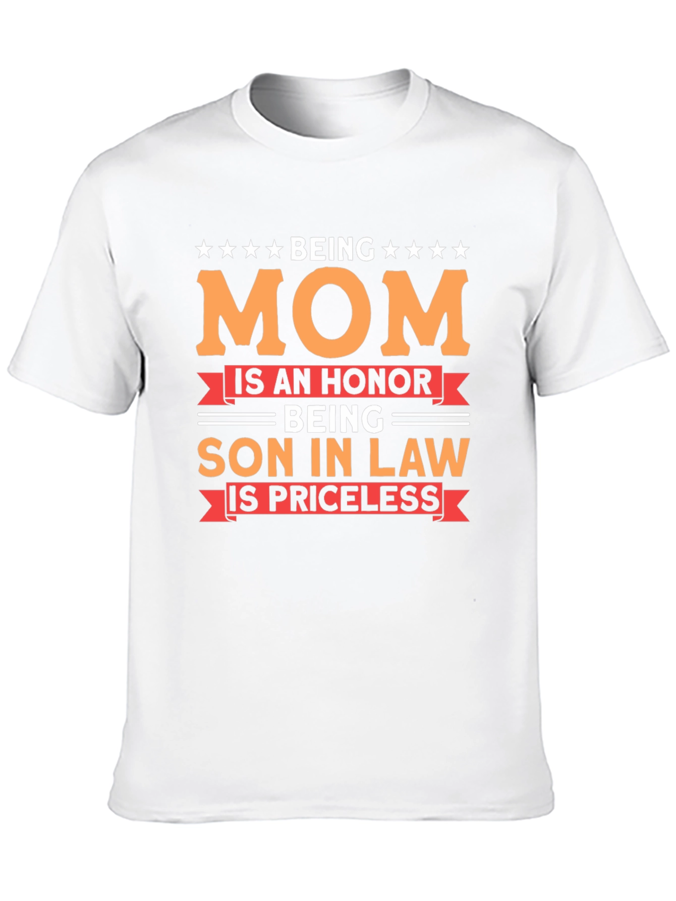 Being Mom Son-in-Law Graphic T-Shirt