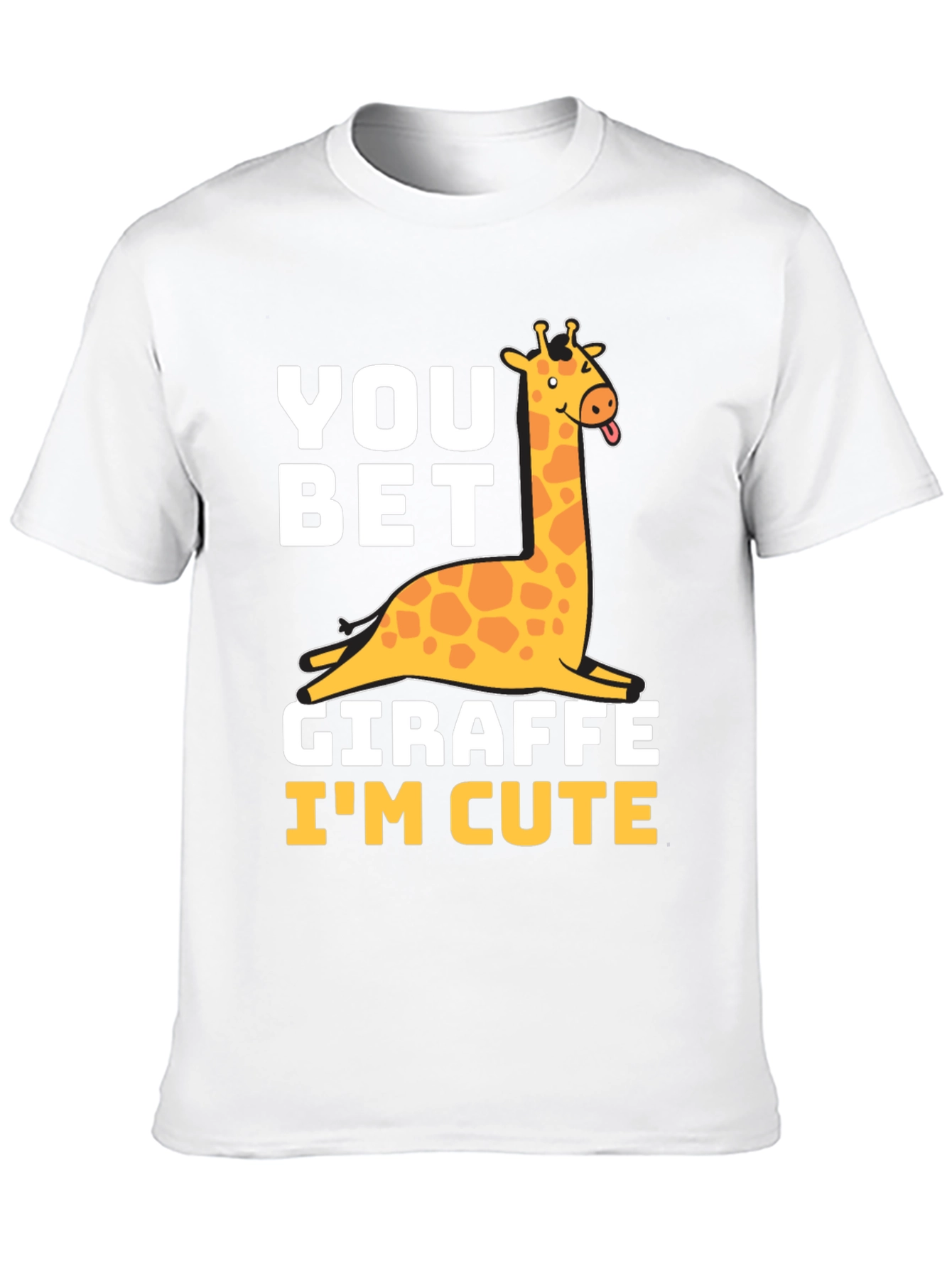 You Bet Giraffe Im Cute Black T-Shirt