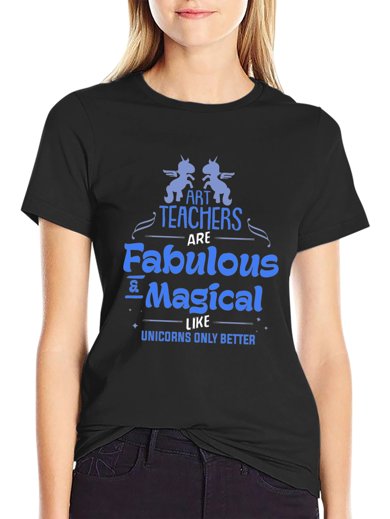 Art Teacher Fabulous Magical Unicorns T-Shirt