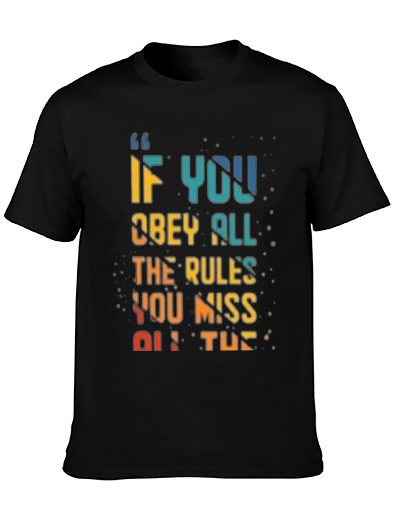 Rule Breaker T-Shirt - Vibrant Quote Design