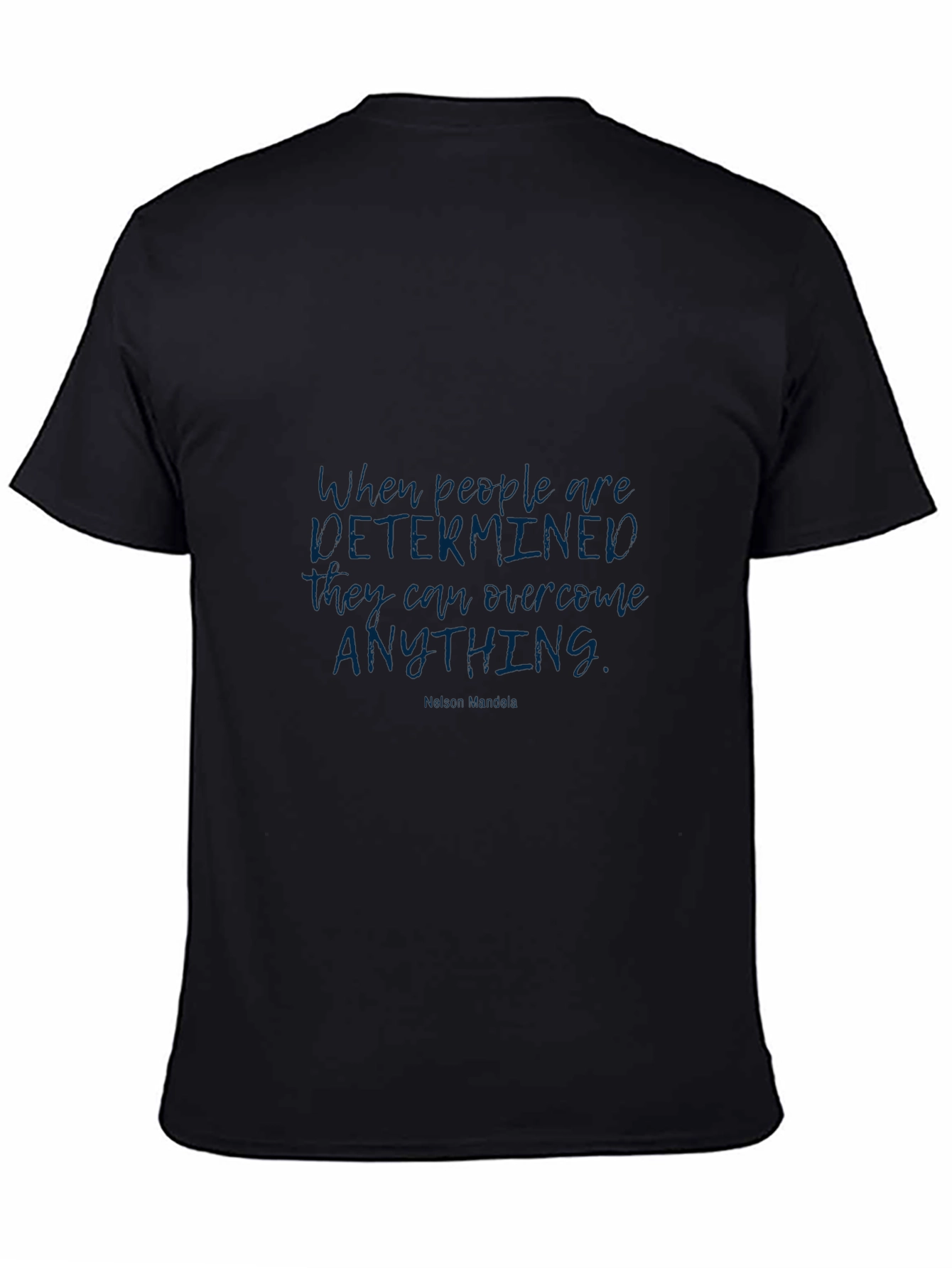 Motivational Quote Graphic Tee - Determined