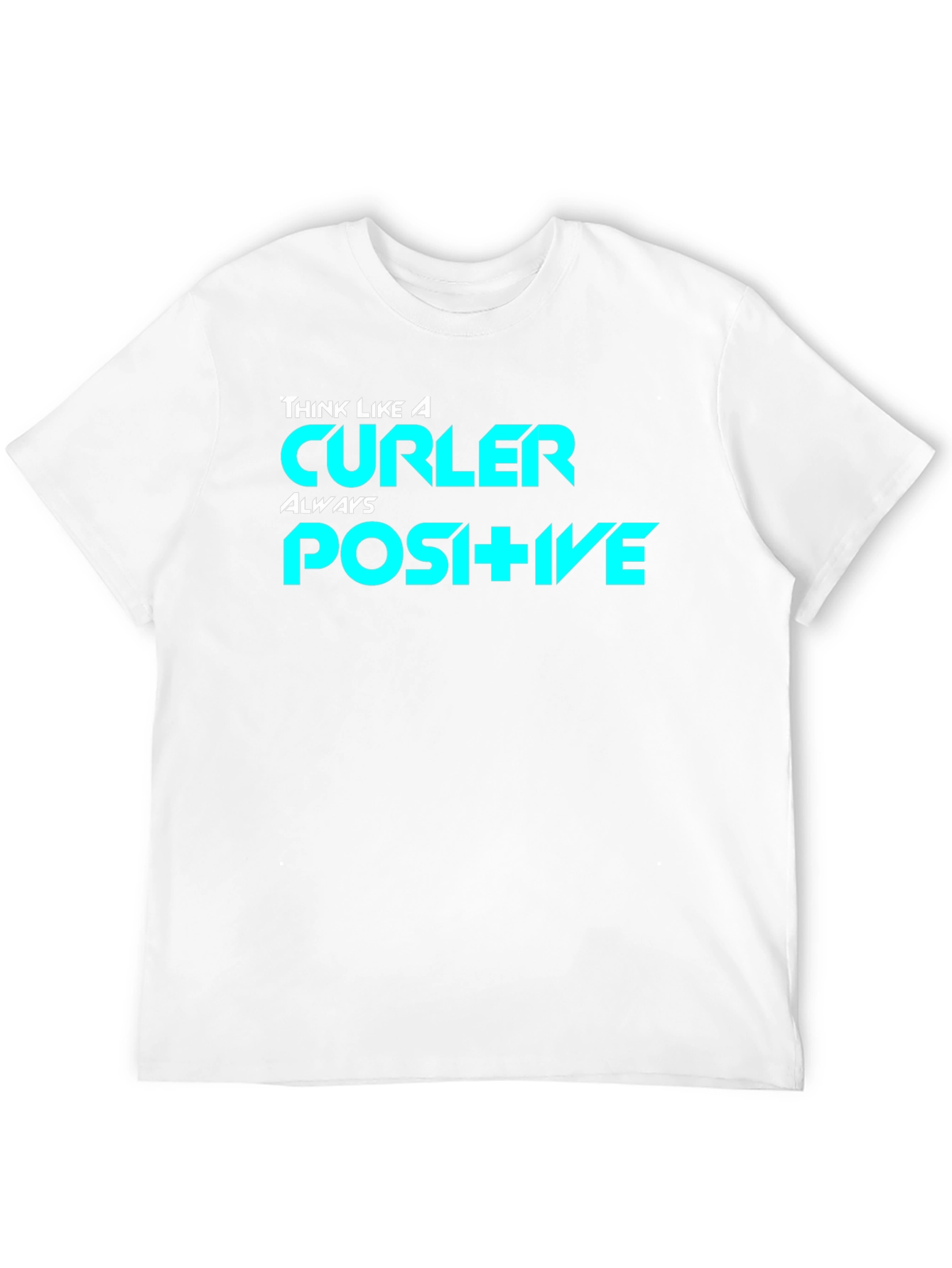 Think Like a Curler Positive Black T-Shirt