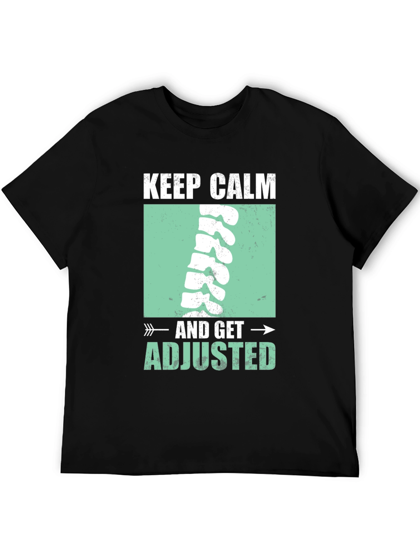 Keep Calm & Get Adjusted T-Shirt