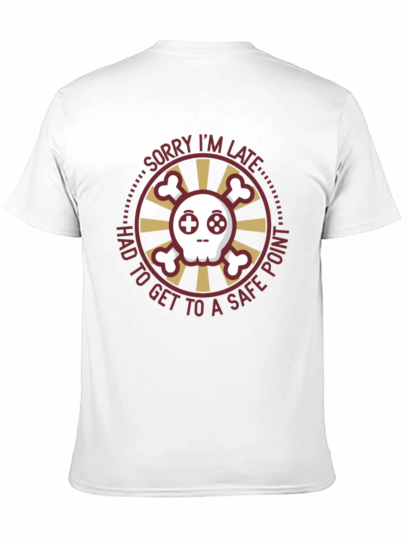 Gamers Sorry Im Late T-Shirt