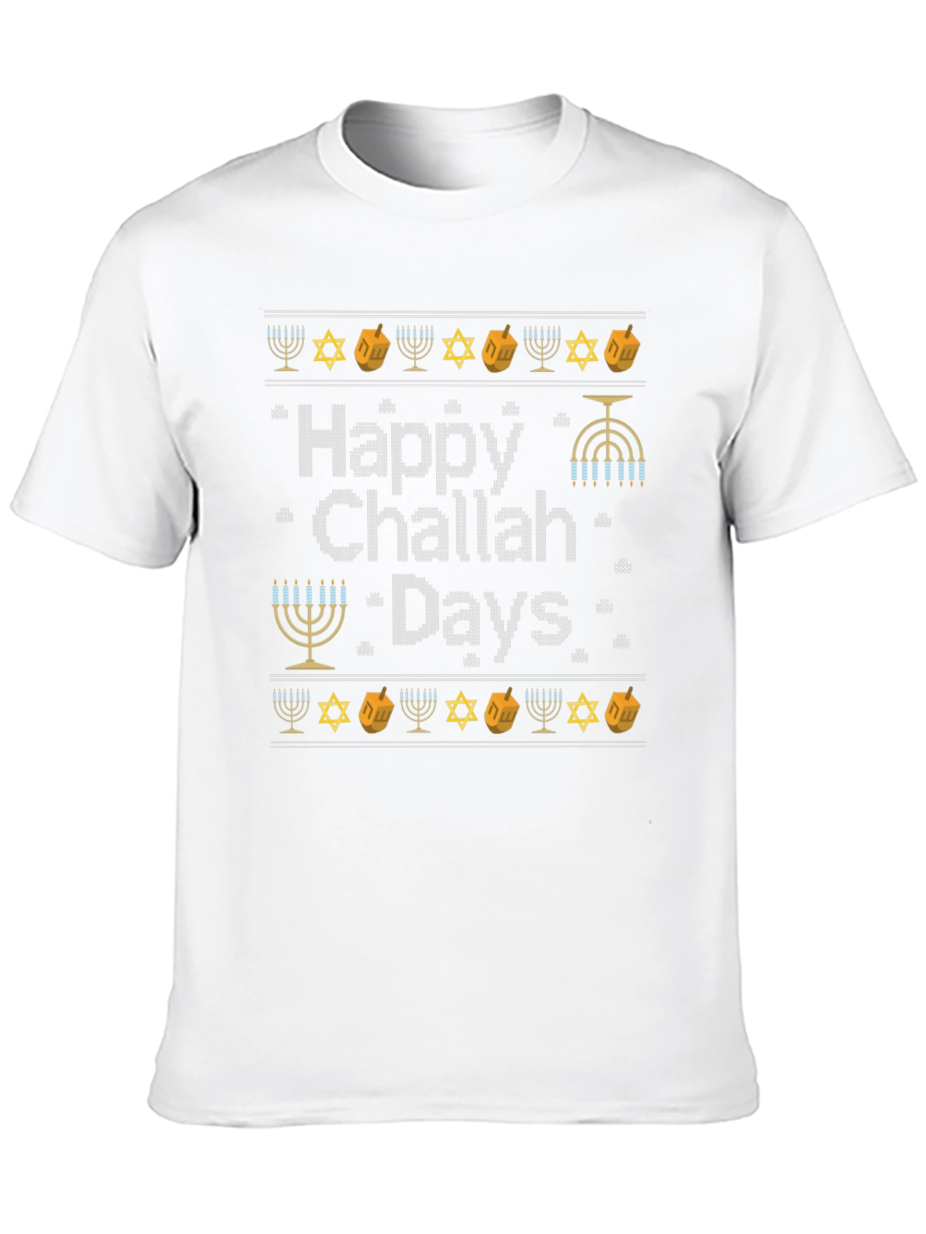Happy Challah Days Hanukkah T-Shirt