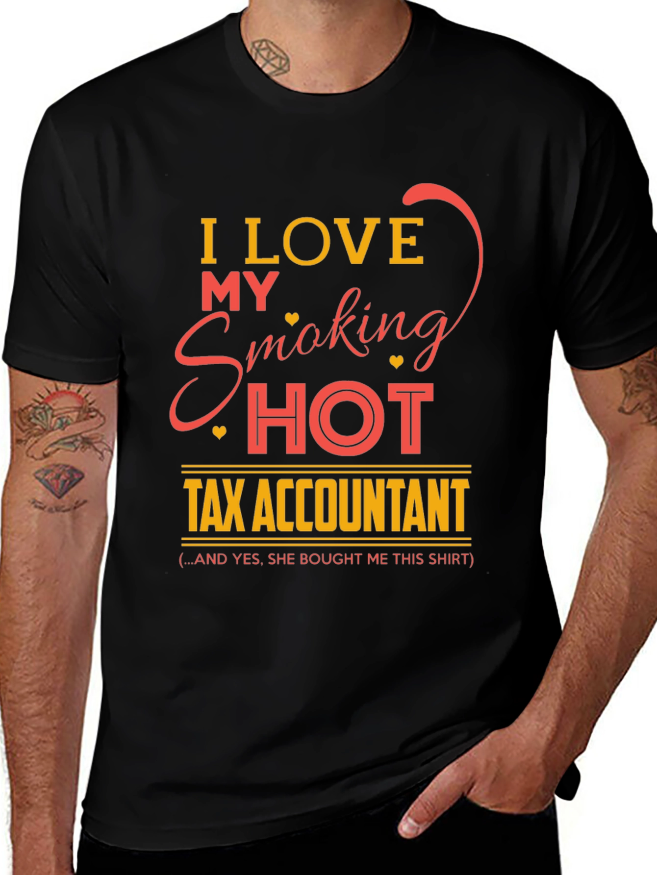 I Love My Smoking Hot Tax Accountant T-Shirt