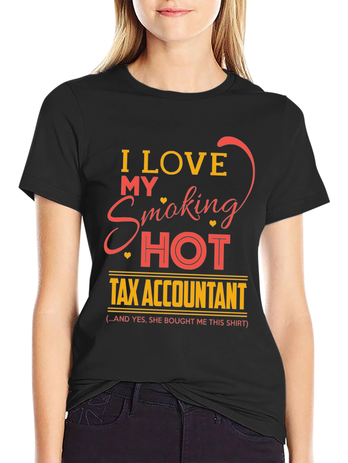 I Love My Smoking Hot Tax Accountant T-Shirt