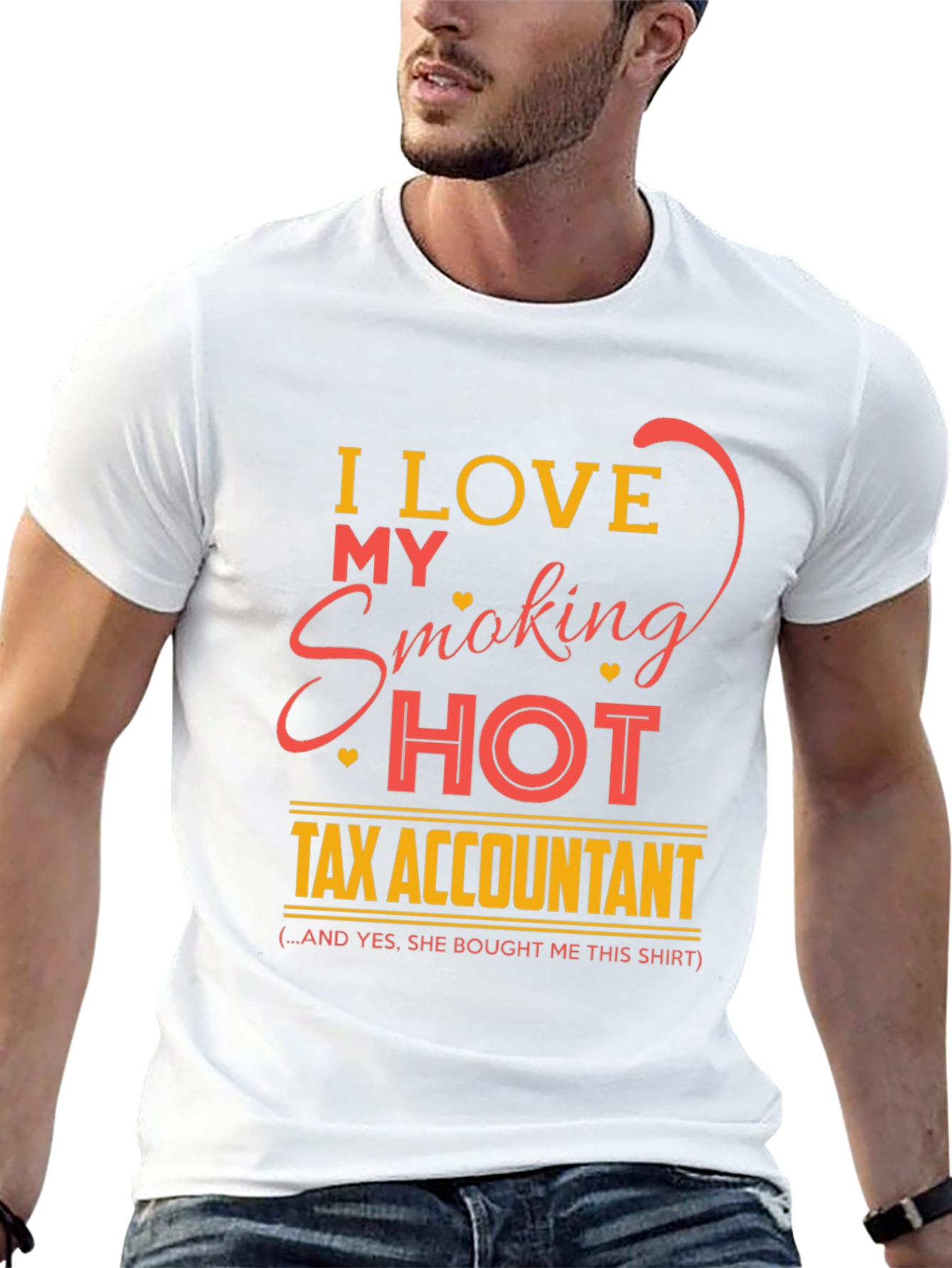 I Love My Smoking Hot Tax Accountant T-Shirt