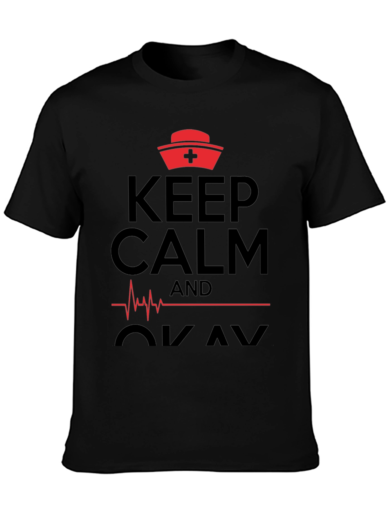 Keep Calm Nurse T-Shirt Funny Medical Shirt