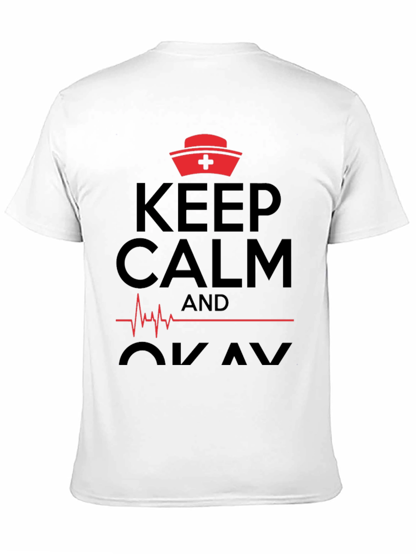 Keep Calm Nurse T-Shirt Funny Medical Shirt
