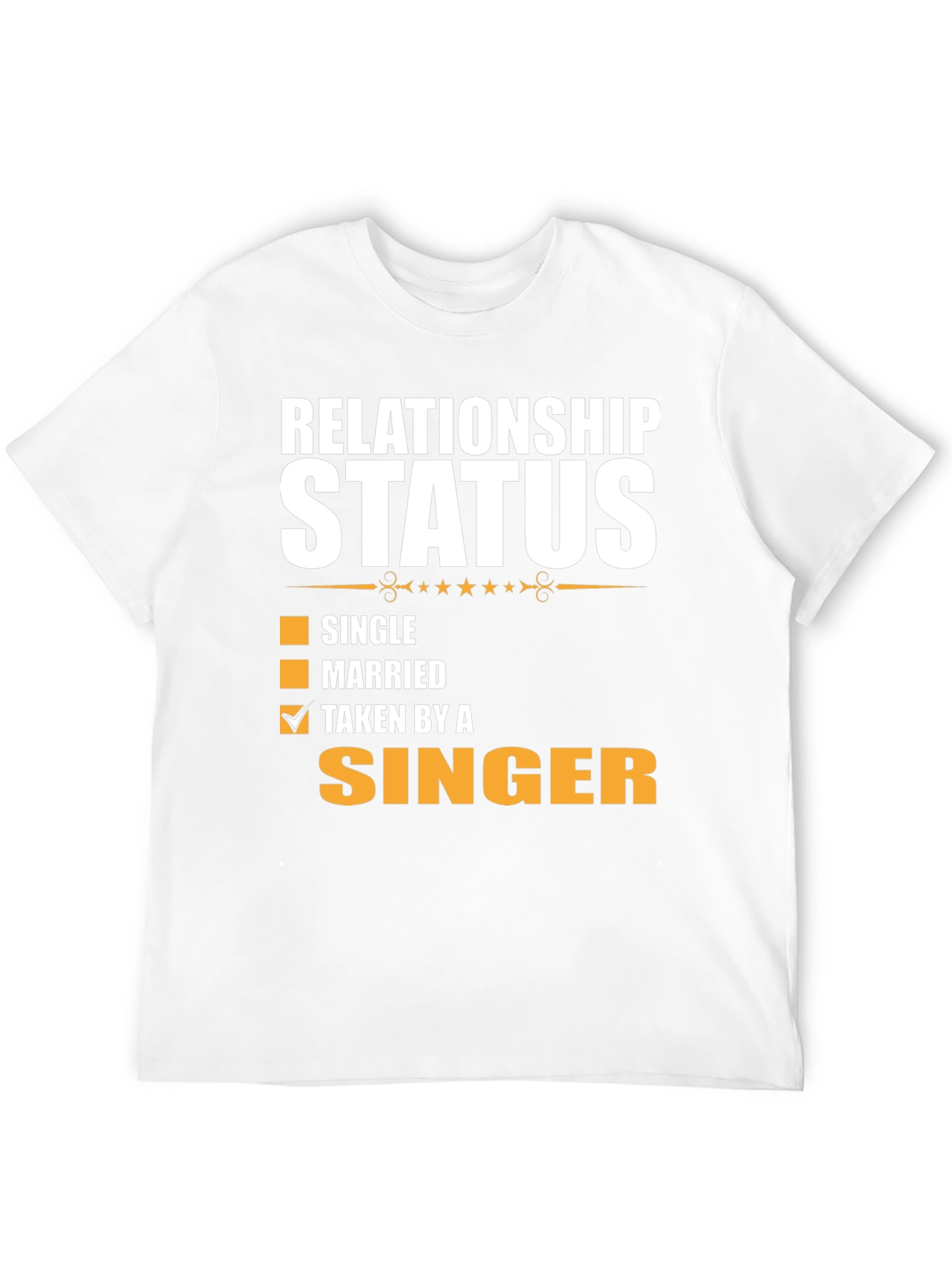Relationship Status Taken by a Singer Graphic Tee
