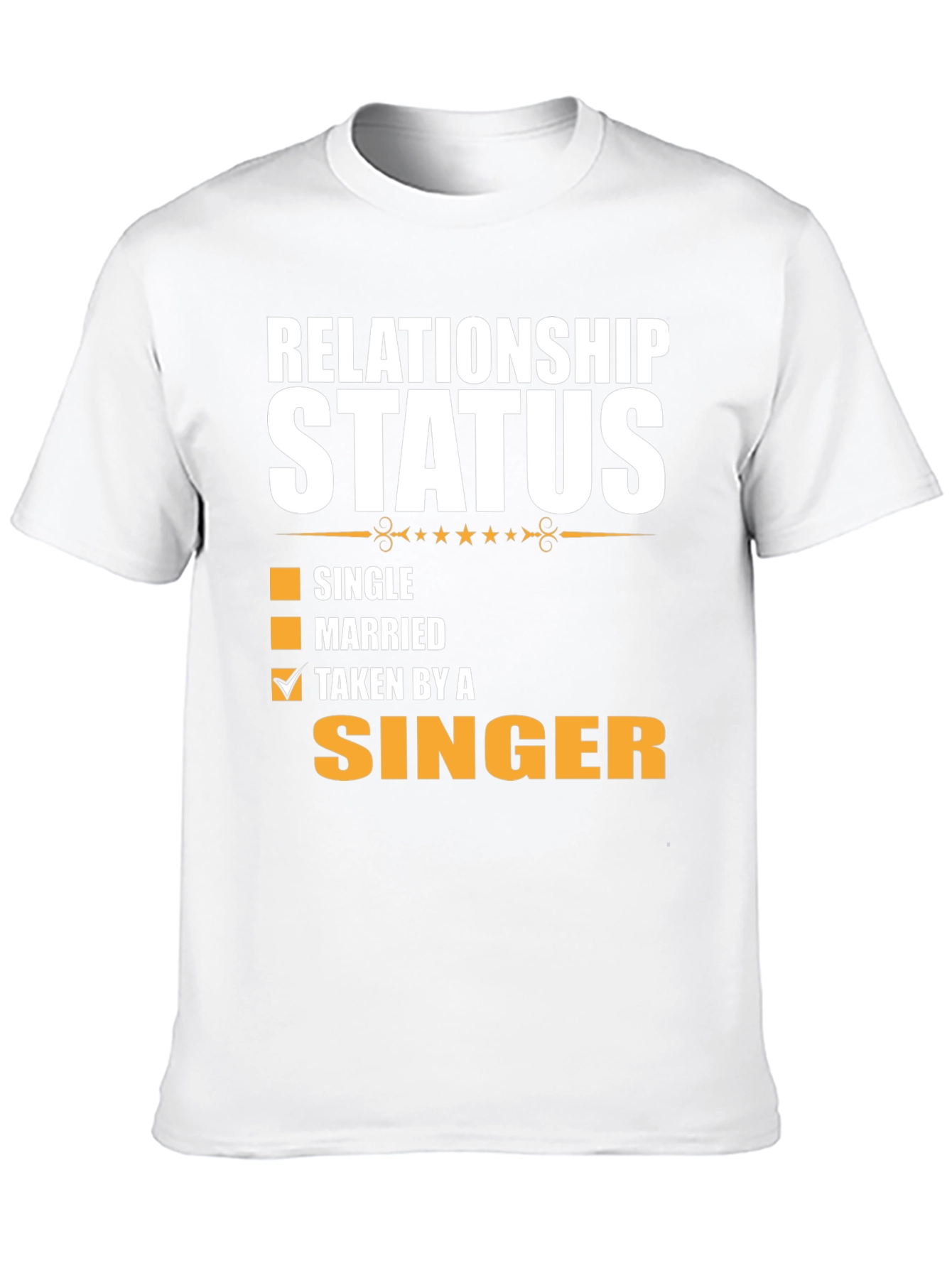 Relationship Status Taken by a Singer Graphic Tee