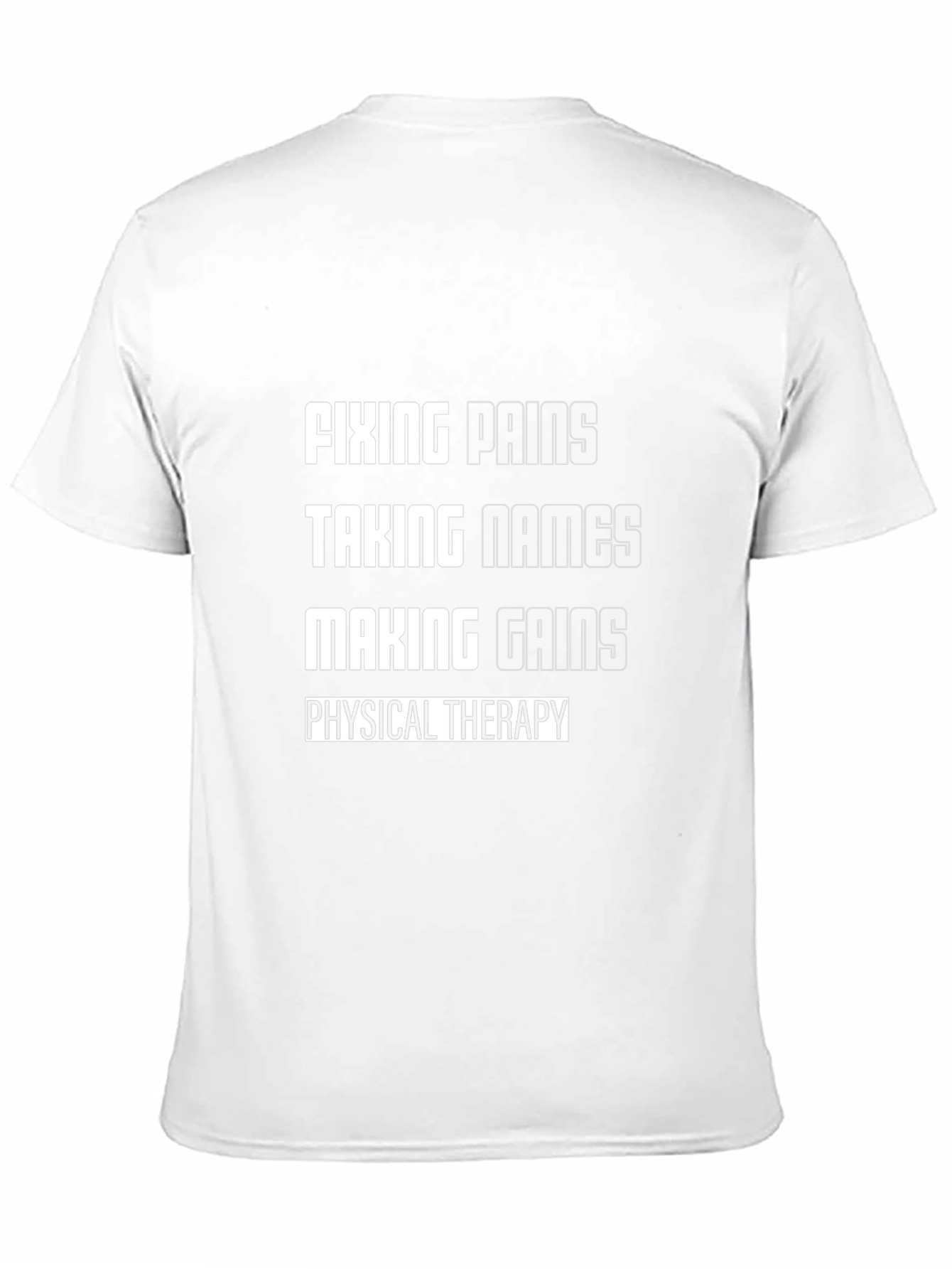 Physical Therapy Motivational T-Shirt