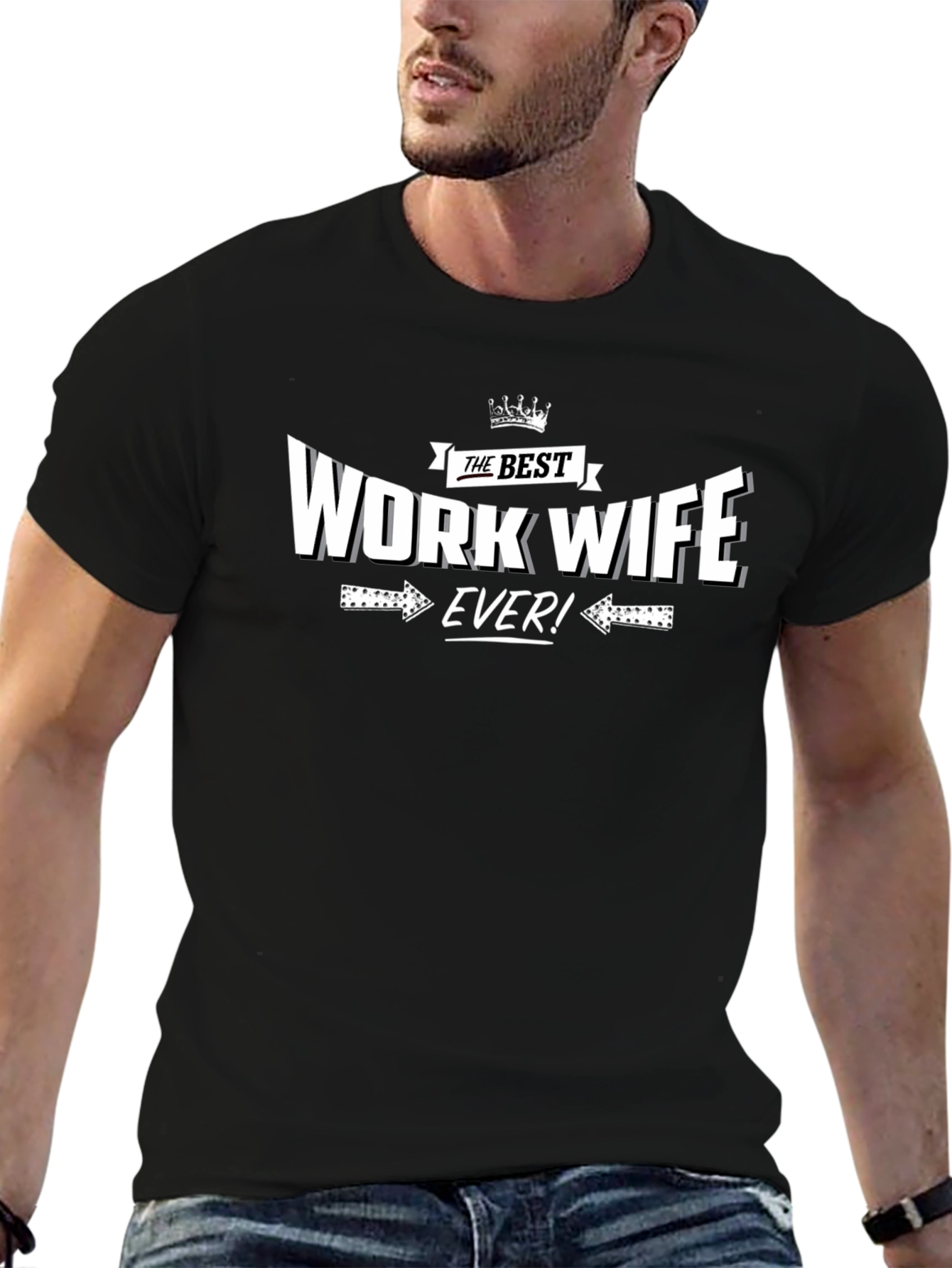 Best Work Wife Ever T-Shirt