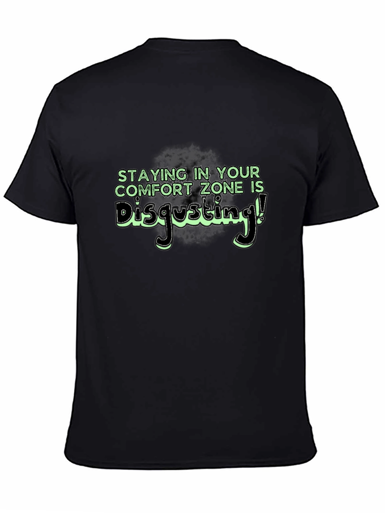 Comfort Zone Disgusting T-Shirt