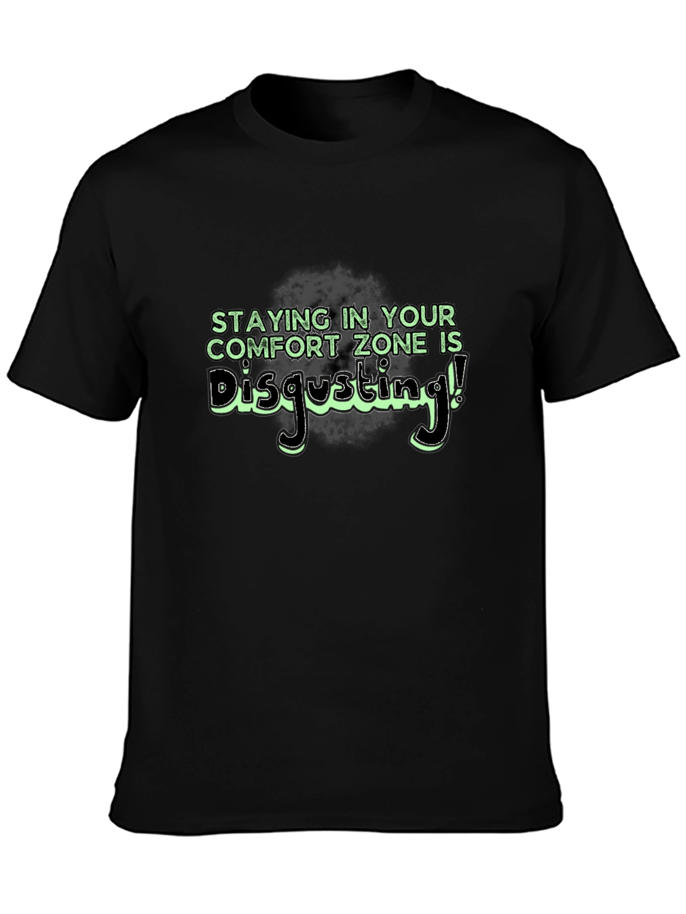 Comfort Zone Disgusting T-Shirt