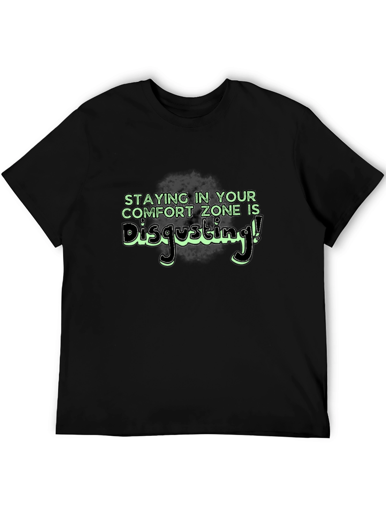 Comfort Zone Disgusting T-Shirt