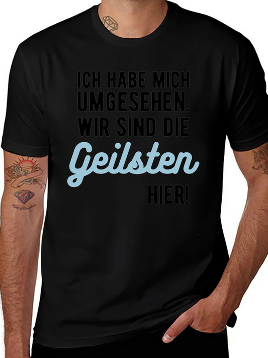 Geilsten Here Mens Black T-Shirt Funny German Slogan Tee
