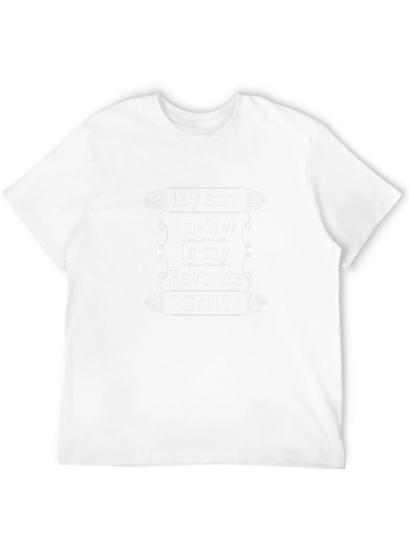 My Son In-law Is My Favorite Child T-Shirt