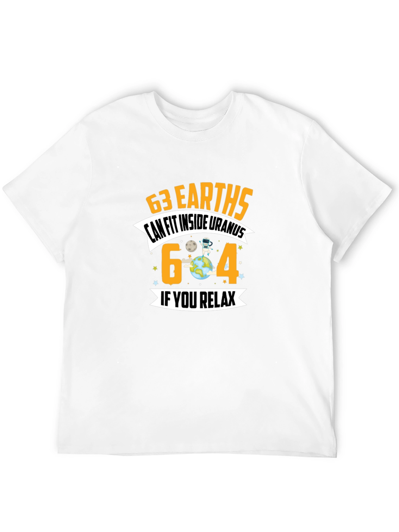 63 Earths Uranus Funny Graphic T-Shirt