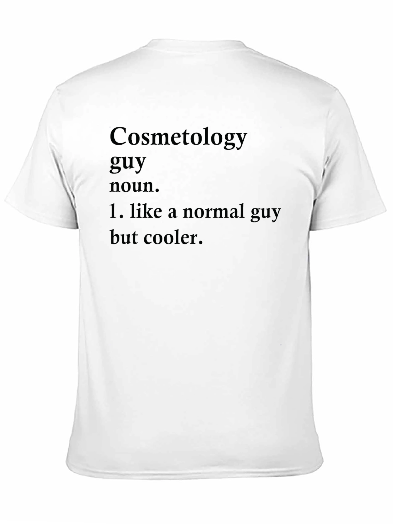 Cosmetology Guy Definition Black T-Shirt