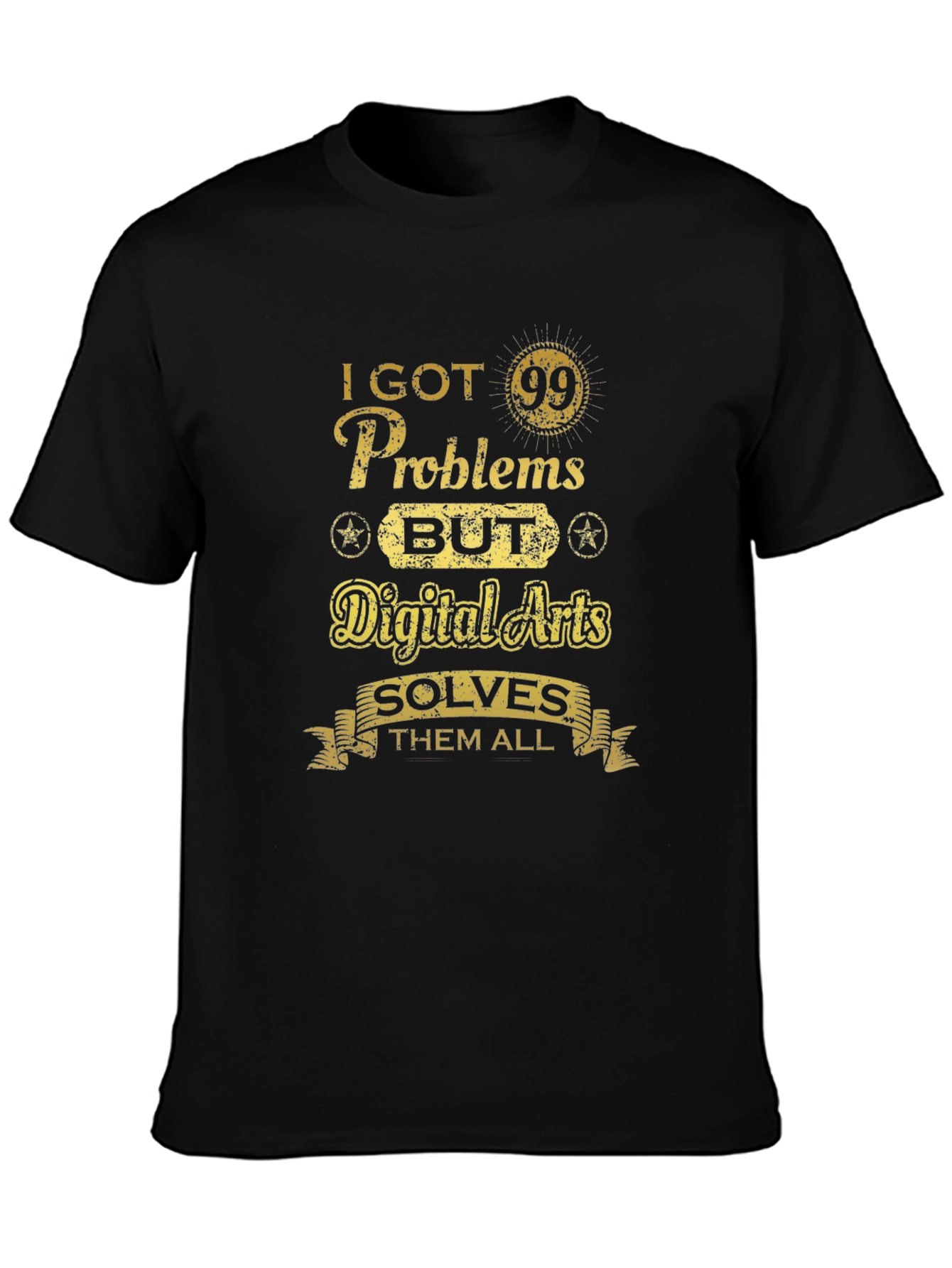 Digital Arts Solves Problems T-Shirt