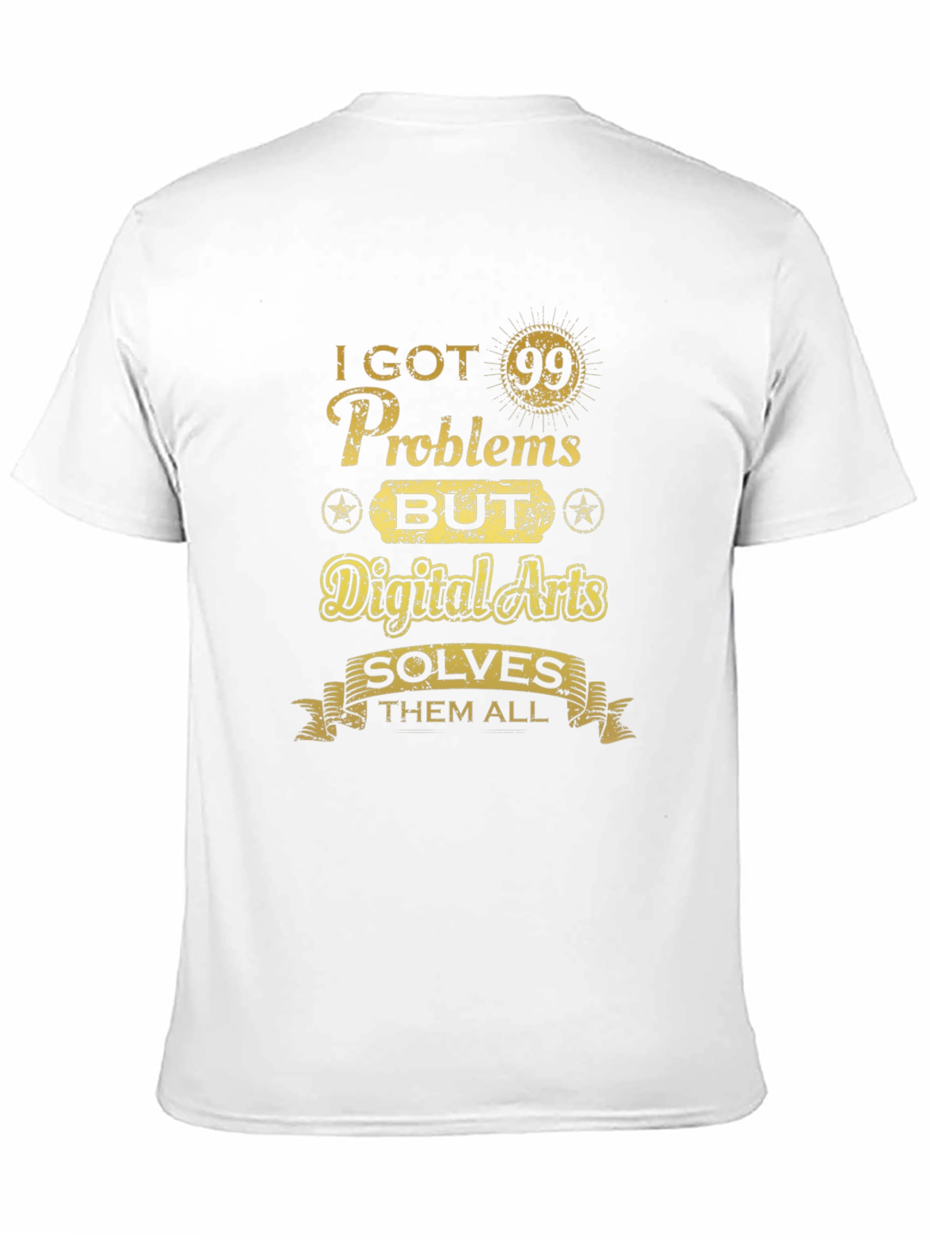 Digital Arts Solves Problems T-Shirt
