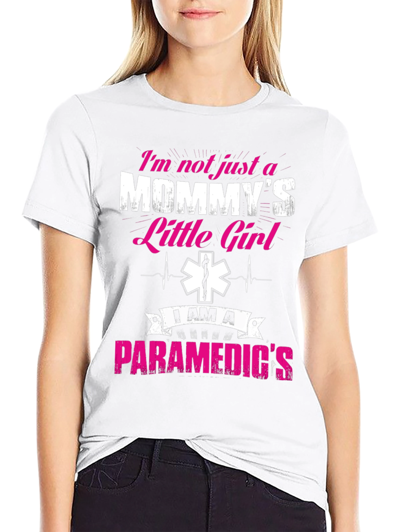 Im Not Just A Mommys Little Girl Paramedic T-Shirt