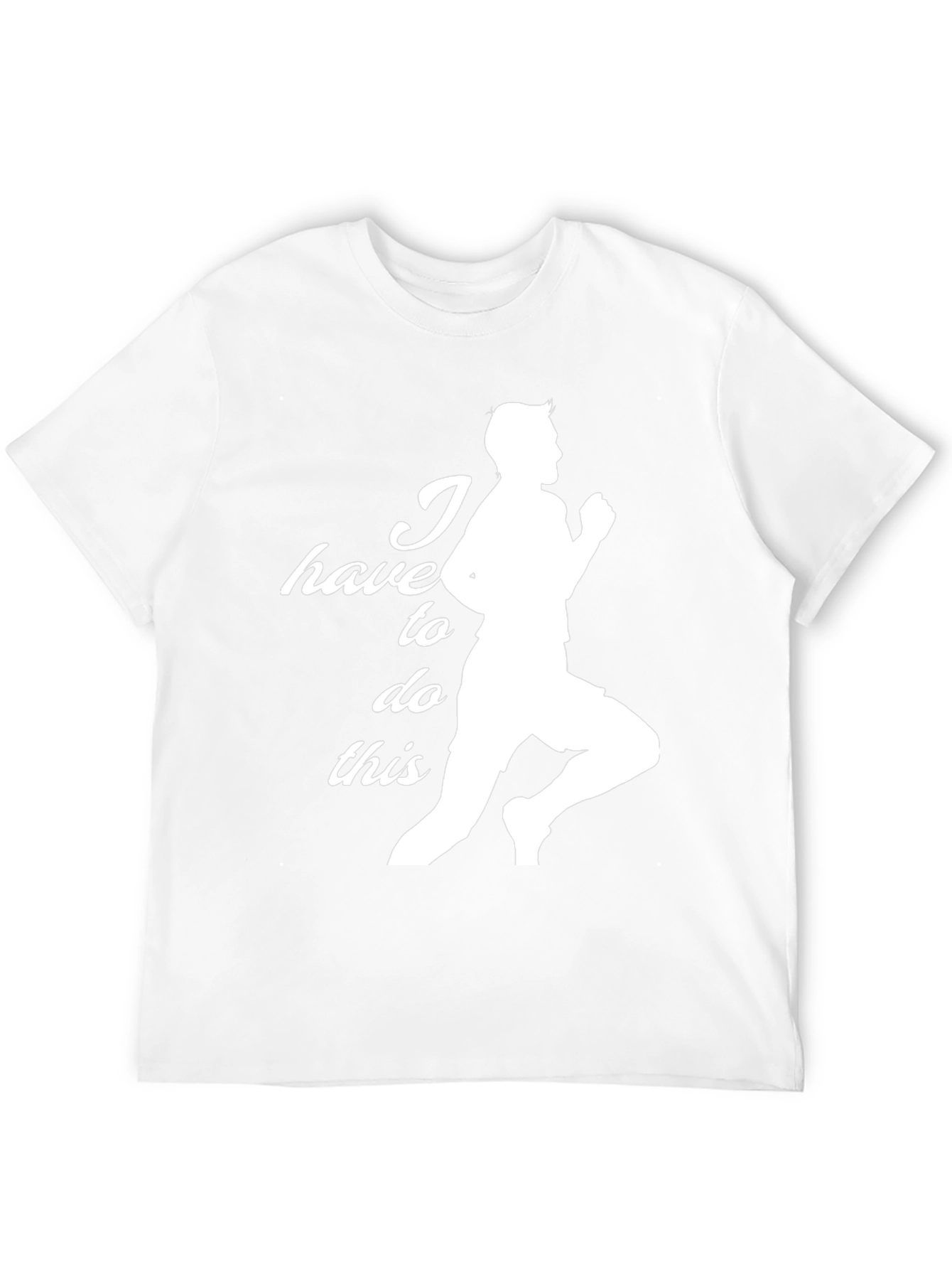 I Have To Do This Running Graphic T-Shirt