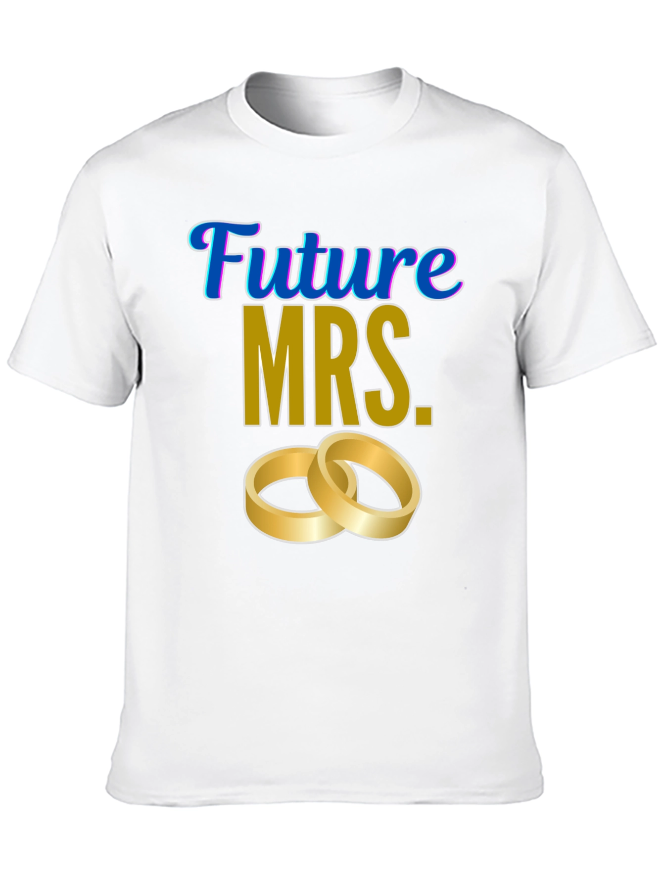 Future MRS. T-Shirt - Bride to Be Wedding Tee