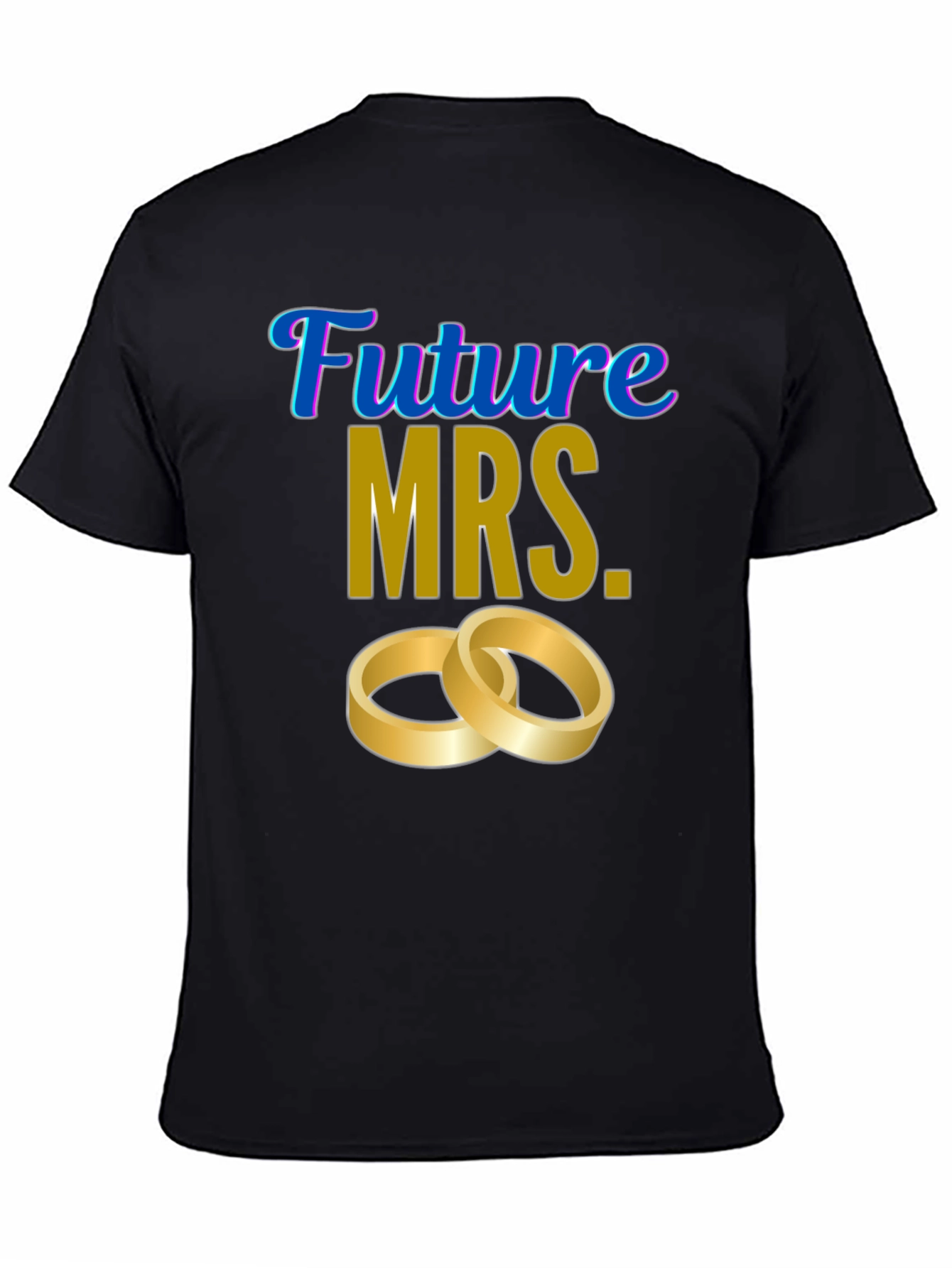 Future MRS. T-Shirt - Bride to Be Wedding Tee