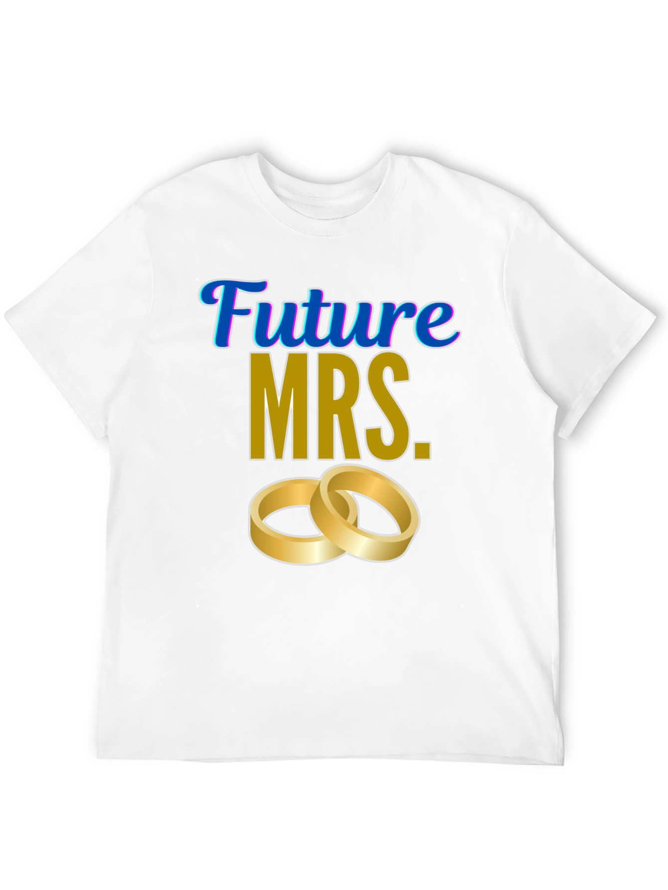 Future MRS. T-Shirt - Bride to Be Wedding Tee