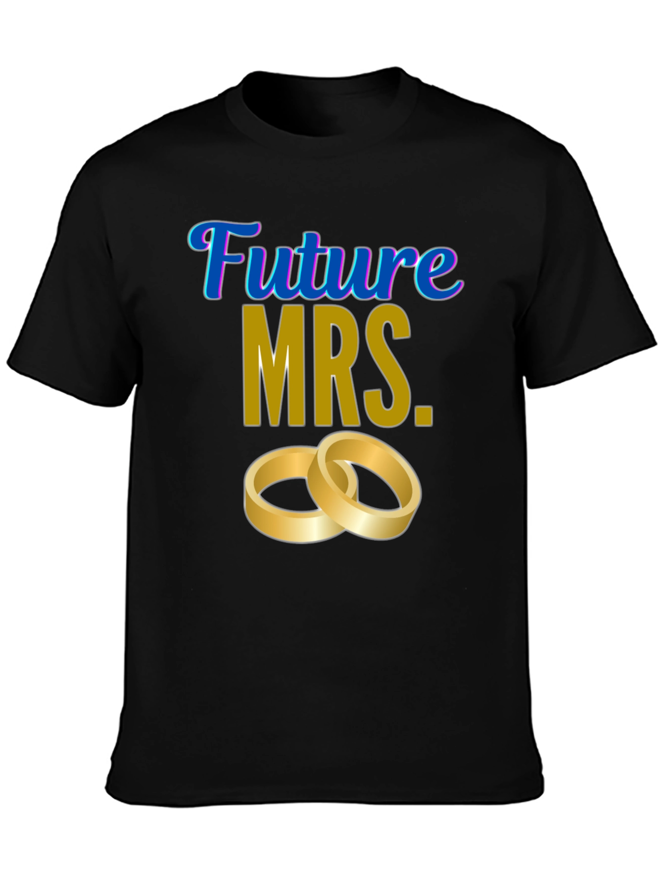 Future MRS. T-Shirt - Bride to Be Wedding Tee