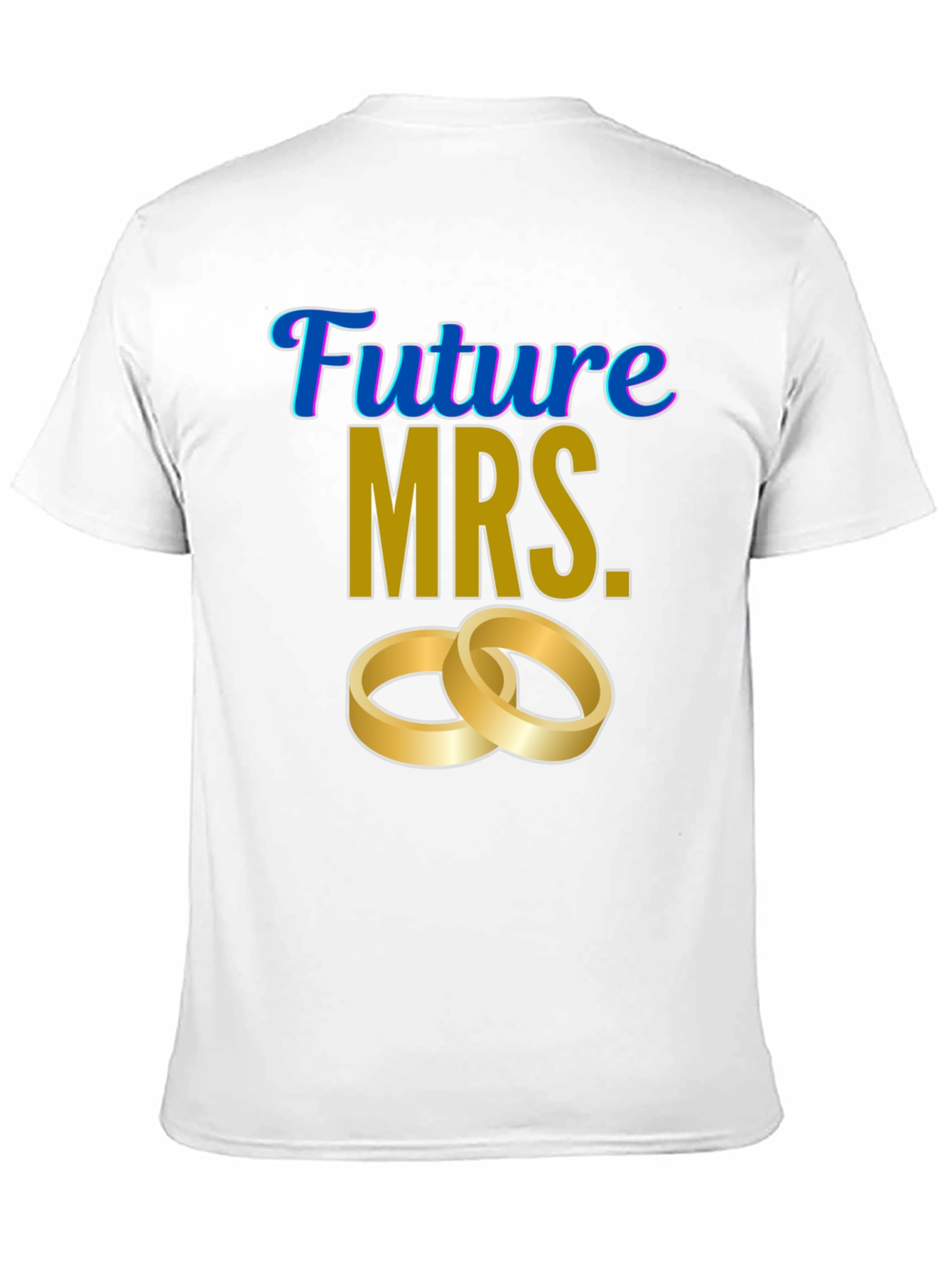 Future MRS. T-Shirt - Bride to Be Wedding Tee