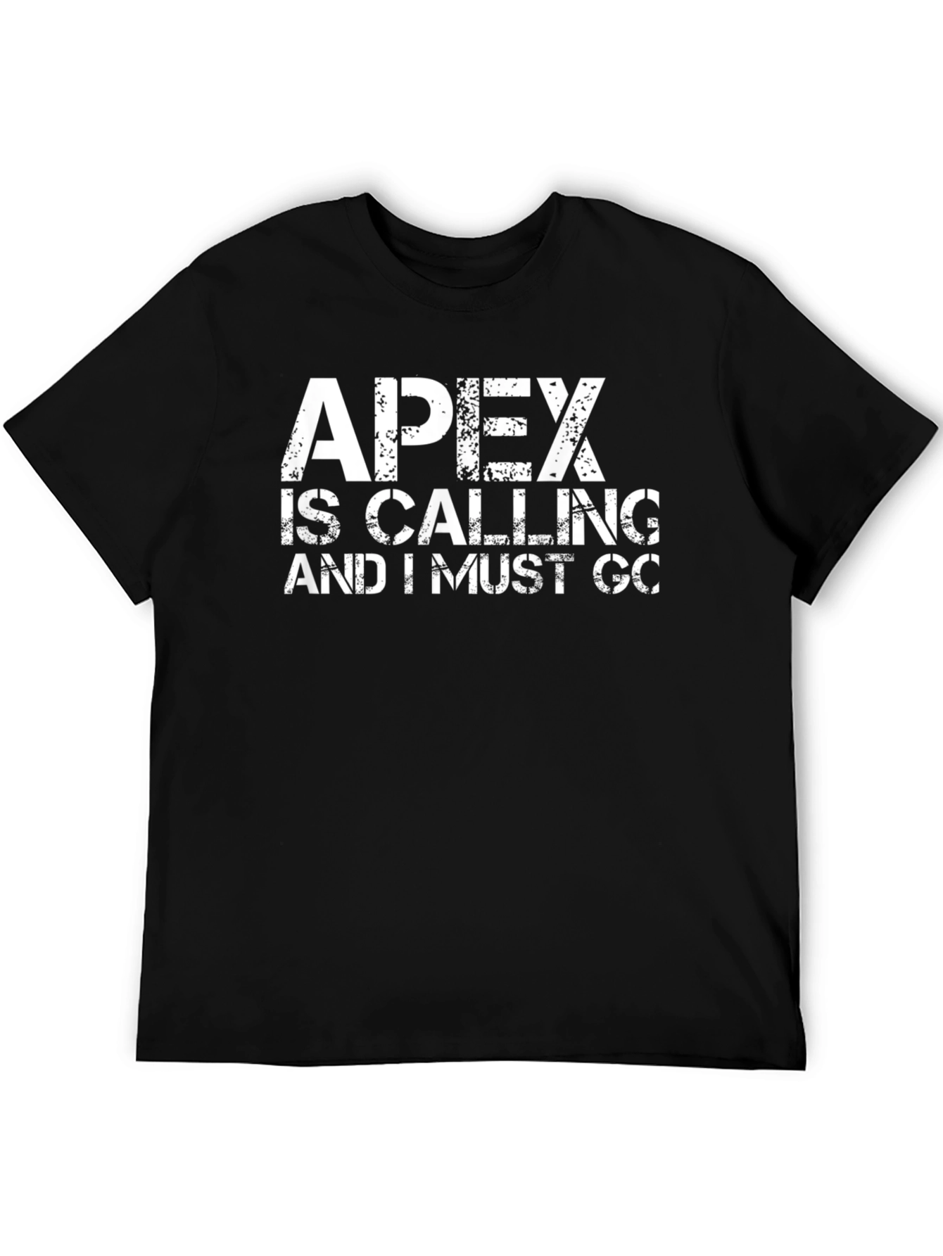 Apex is Calling T-Shirt - Gamer Tee