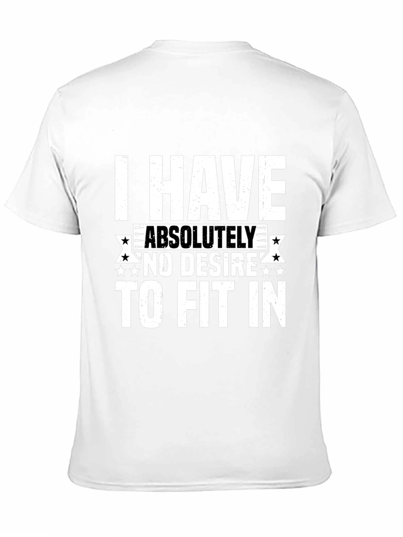 I HAVE NO DESIRE T-Shirt