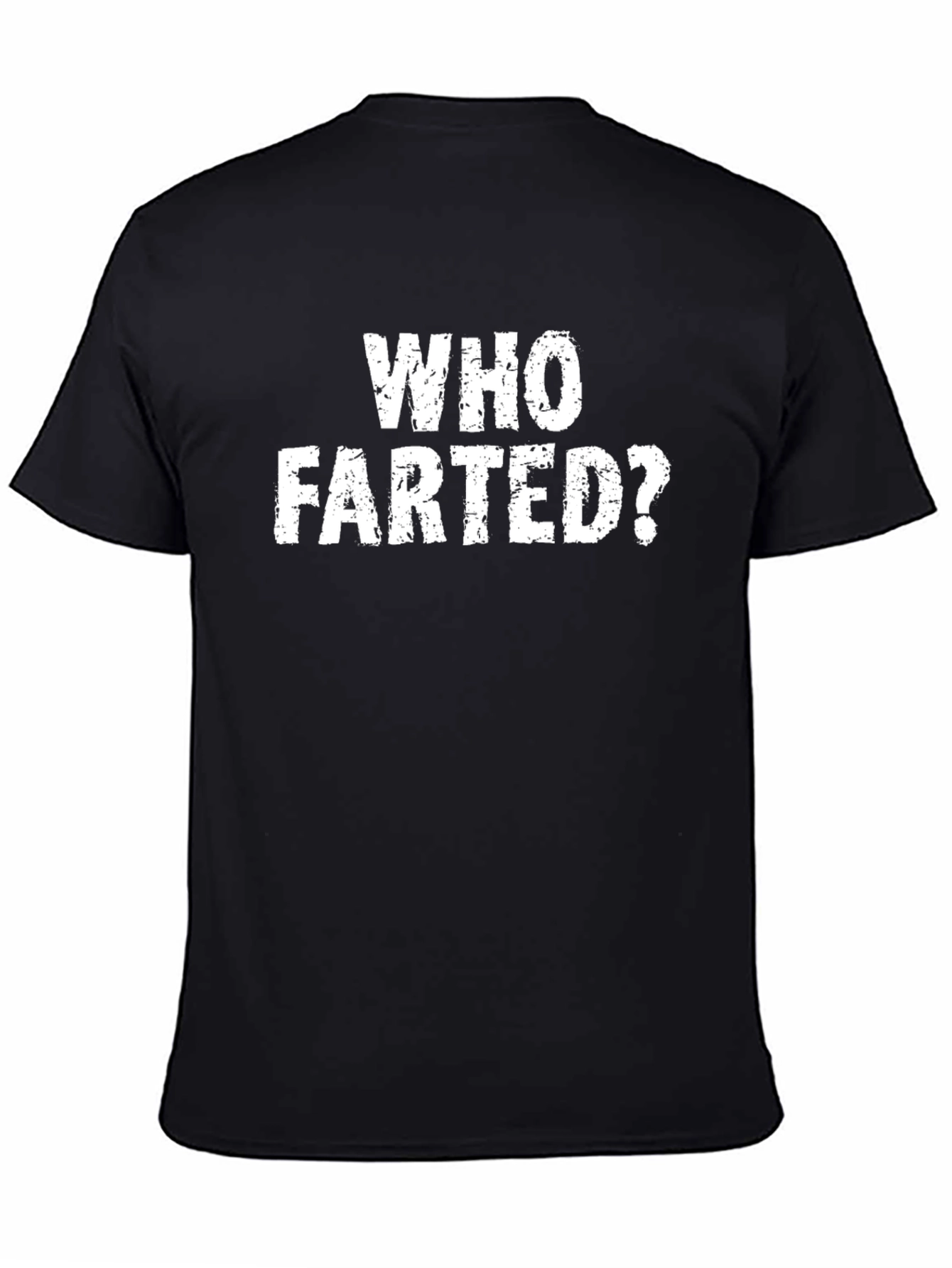 Who Farted? Graphic Tee - Funny Mens T-Shirt