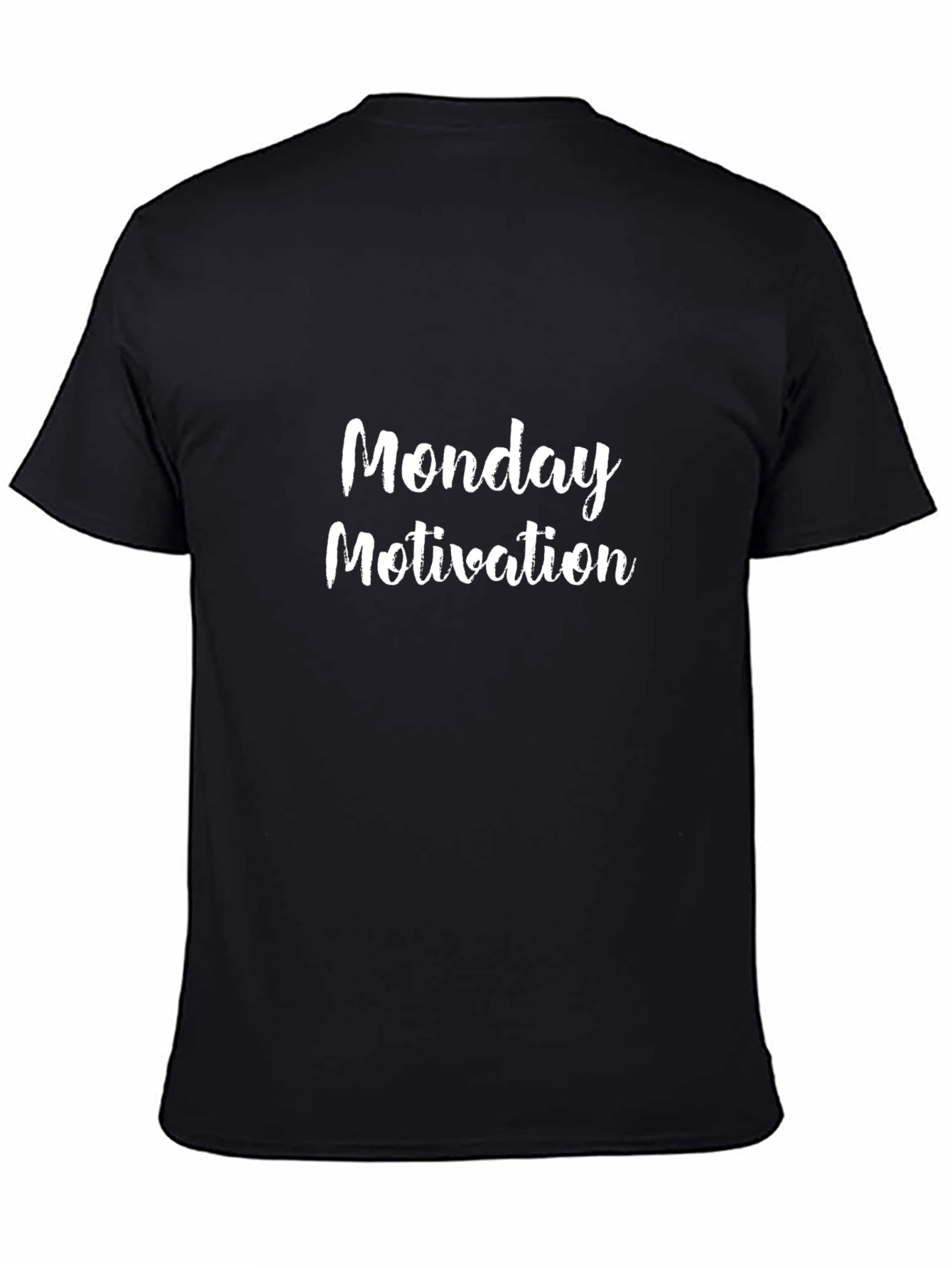 Monday Motivation T-Shirt - Black Cotton Tee