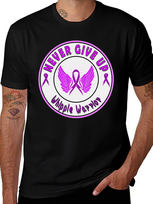 Whipple Warrior T-Shirt - Never Give Up