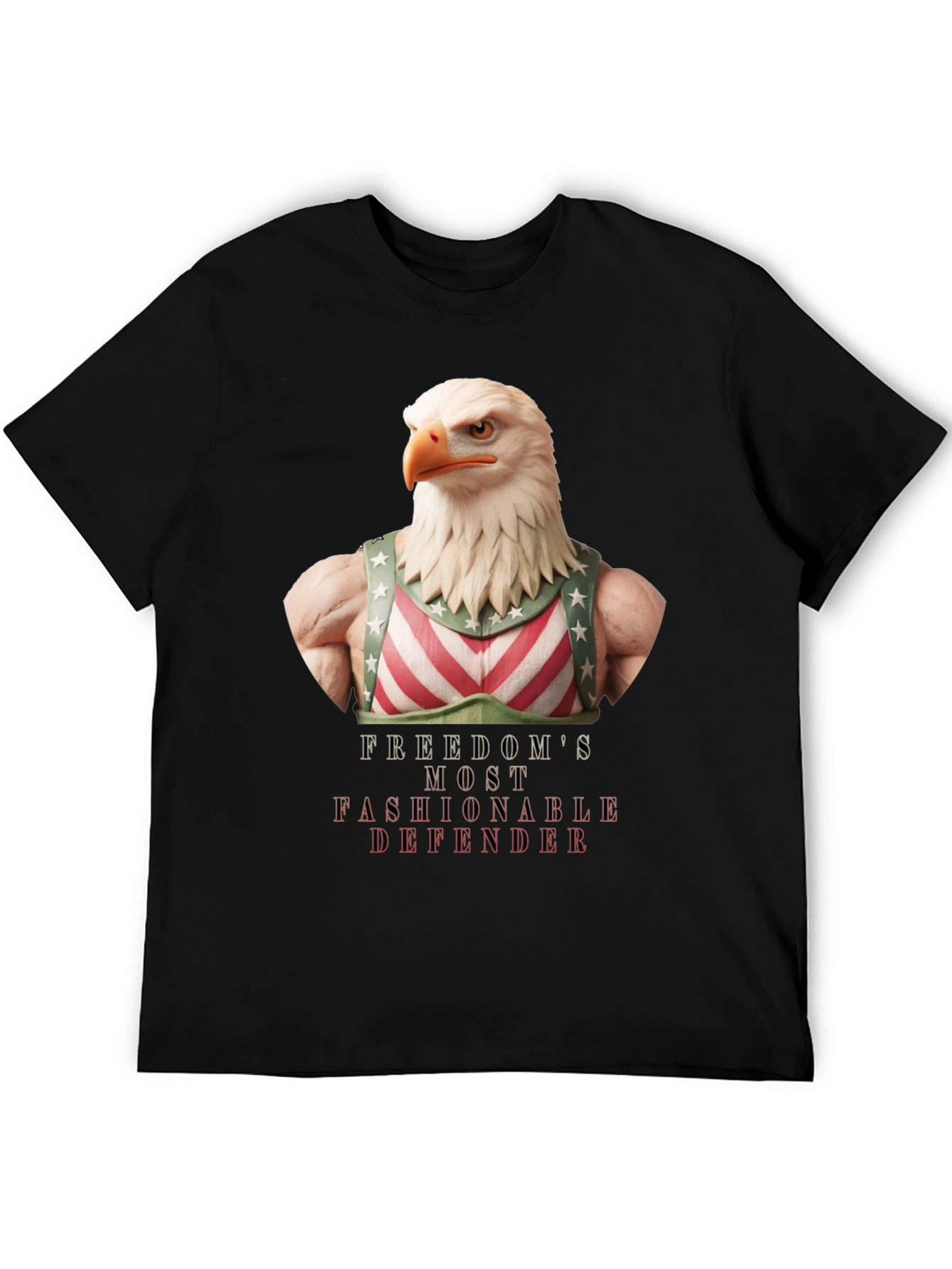 Freedoms Most Fashionable Defender T-Shirt